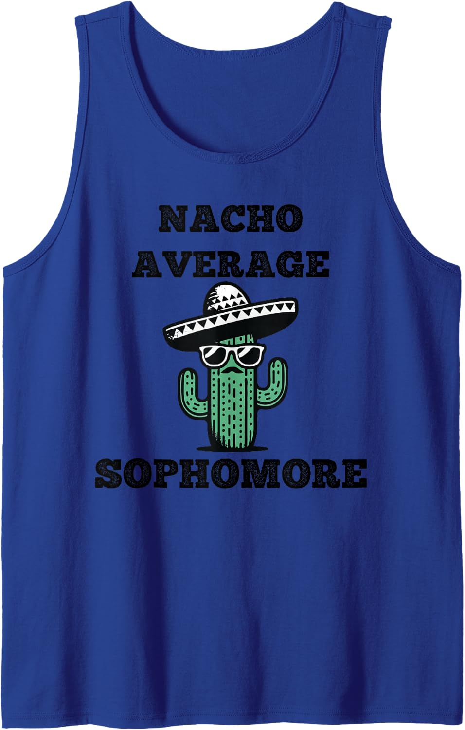 Nacho Average Sophomore Mexican Cinco de Mayo Sleeveless Tank Top - Royal Blue