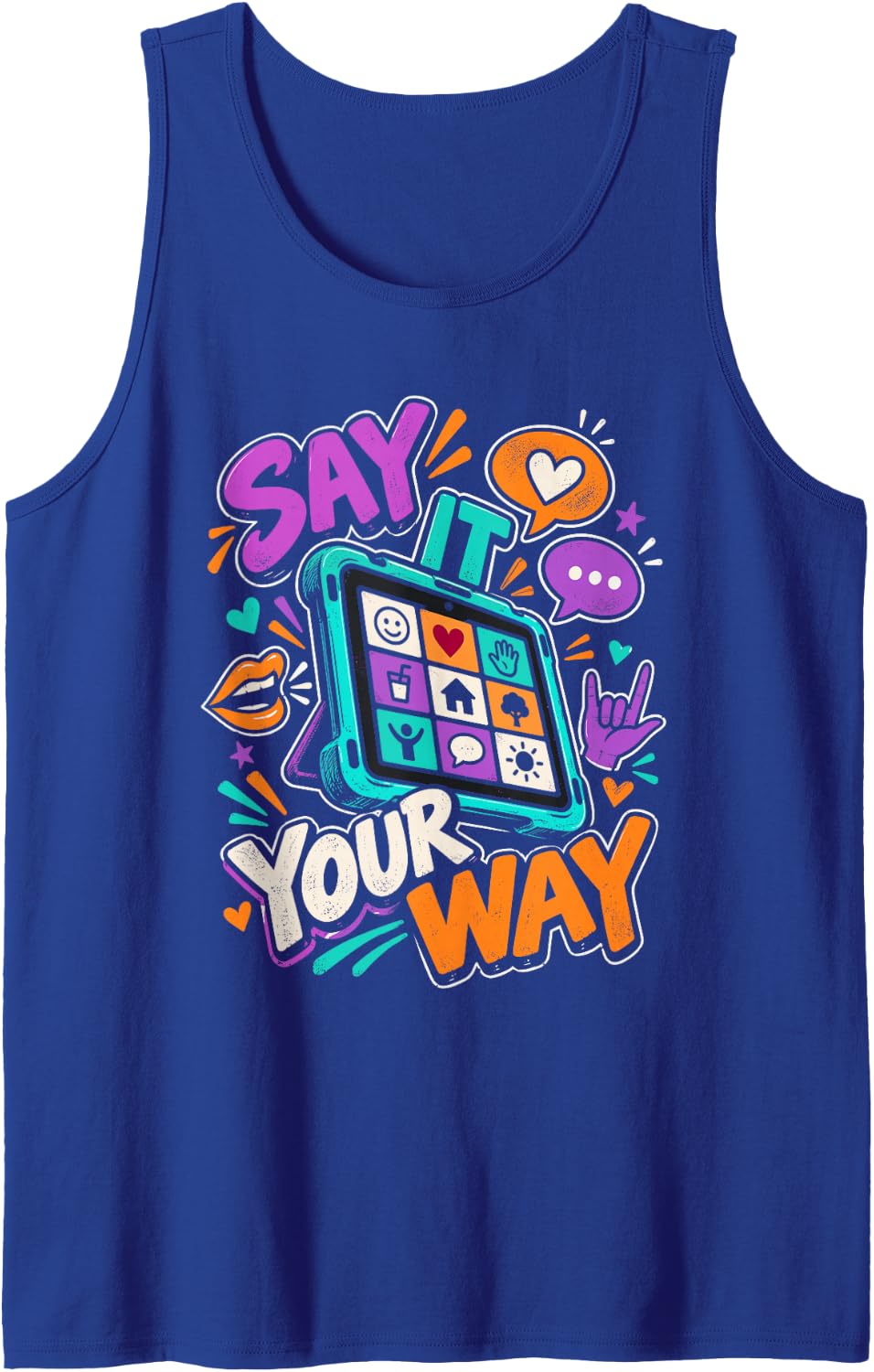 AAC Speech Therapy Communication Say It Your Way SLP Sleeveless Tank Top - Royal Blue