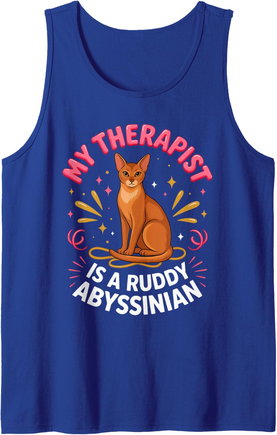 My Therapist is a Ruddy Abyssinian Cat Lover Sleeveless Tank Top - Royal Blue