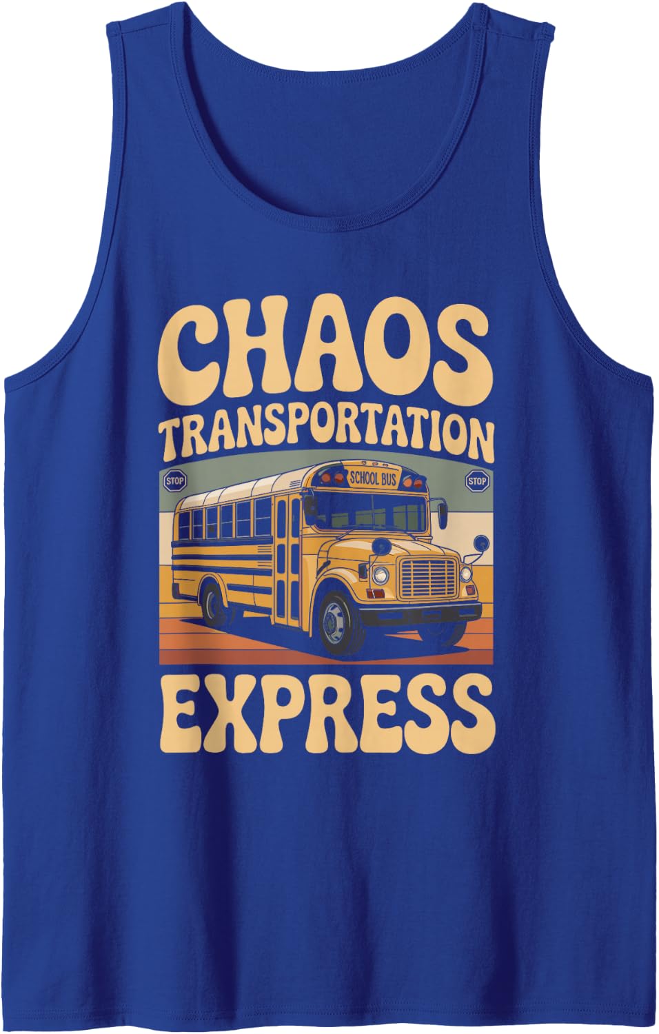 Chaos Transportation Express Funny School Bus Driver Tank Top - Royal Blue