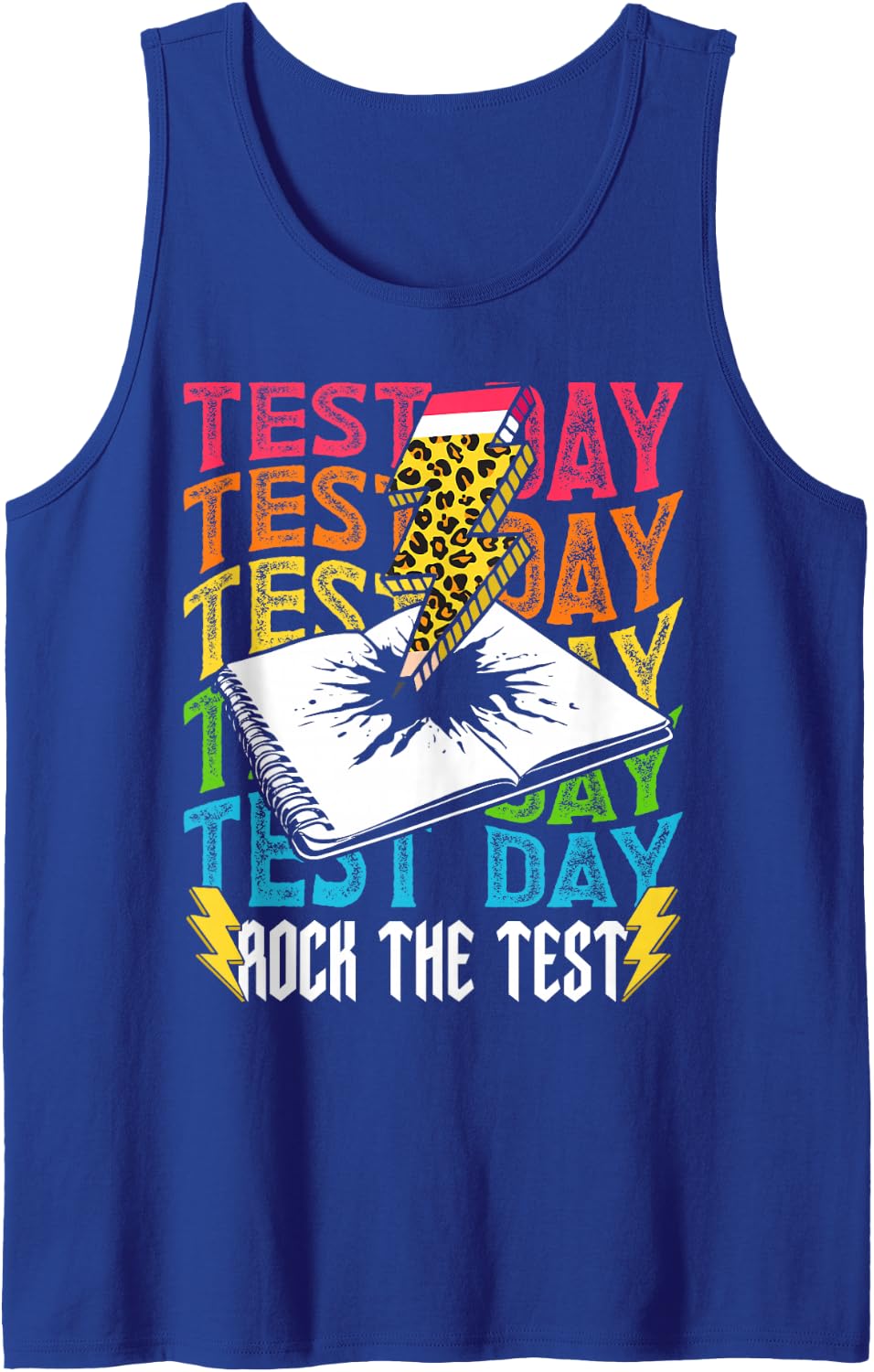 Testing Day Motivational School Teacher Rock The Test Day Sleeveless Tank Top - Royal Blue