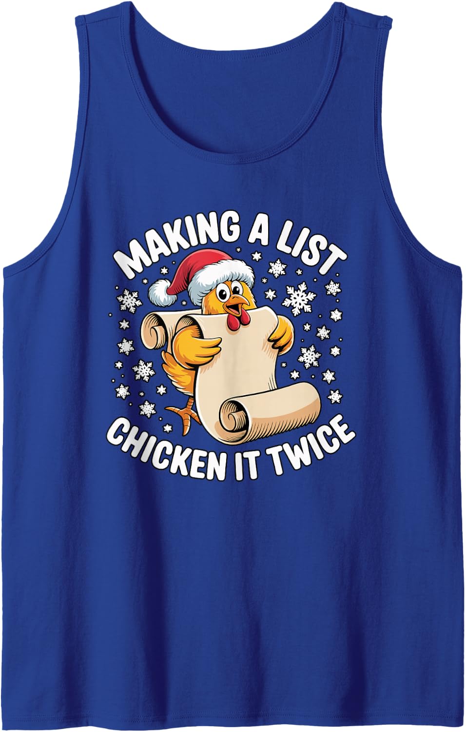 Making A List Chicken It Twice Funny Christmas Farm Sleeveless Tank Top - Royal Blue