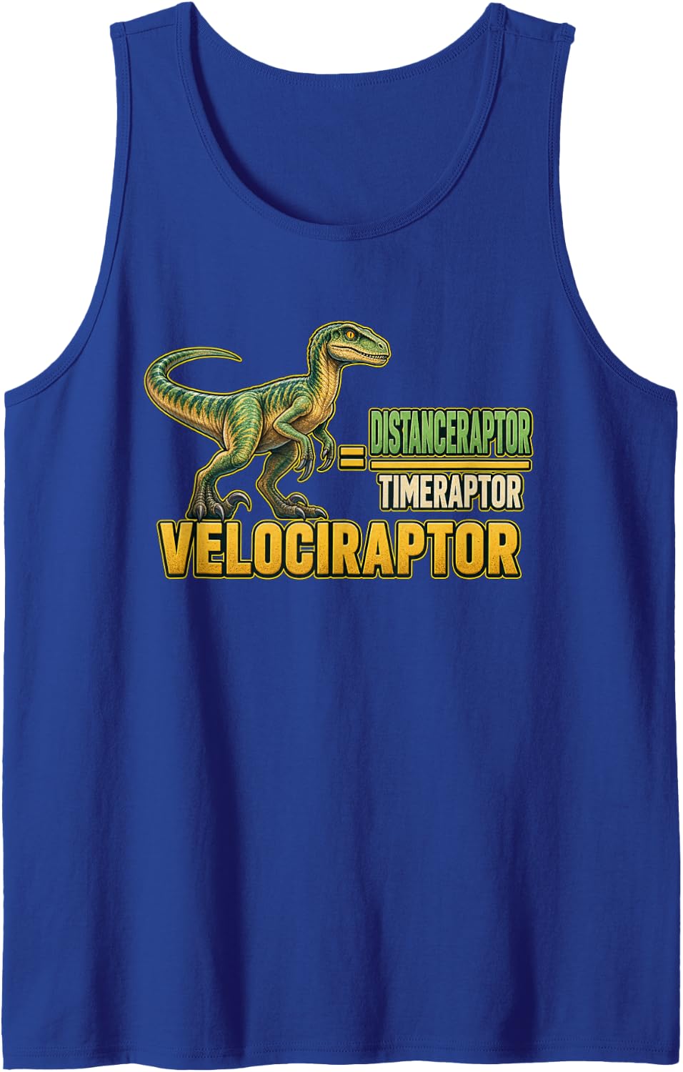Velociraptor Equals DISTANCERAPTOR Over TIMERAPTOR Math Geek Sleeveless Tank Top - Royal Blue