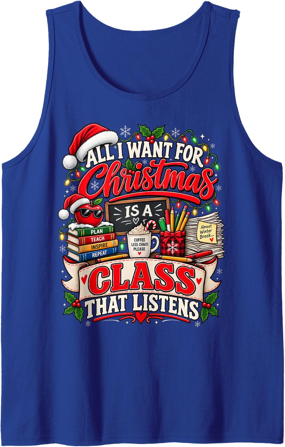 Funny Teacher Christmas Class that Listens Holiday Design Sleeveless Tank Top - Royal Blue