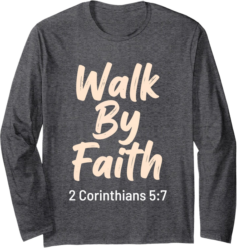 Christian Walk By Faith Bible Study Long Sleeve T-Shirt - Adult Unisex Dark Heather Grey
