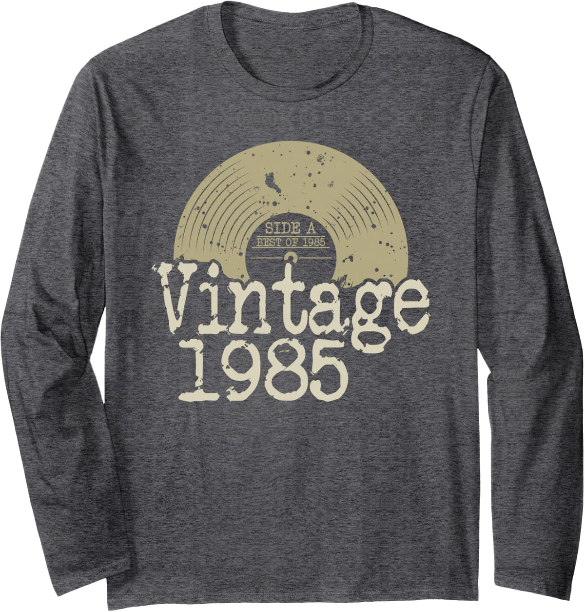 Born in 1985, Simple Best of Vintage Vinyl 1985 Birthday Long Sleeve T-Shirt - Adult Unisex Dark Heather Grey