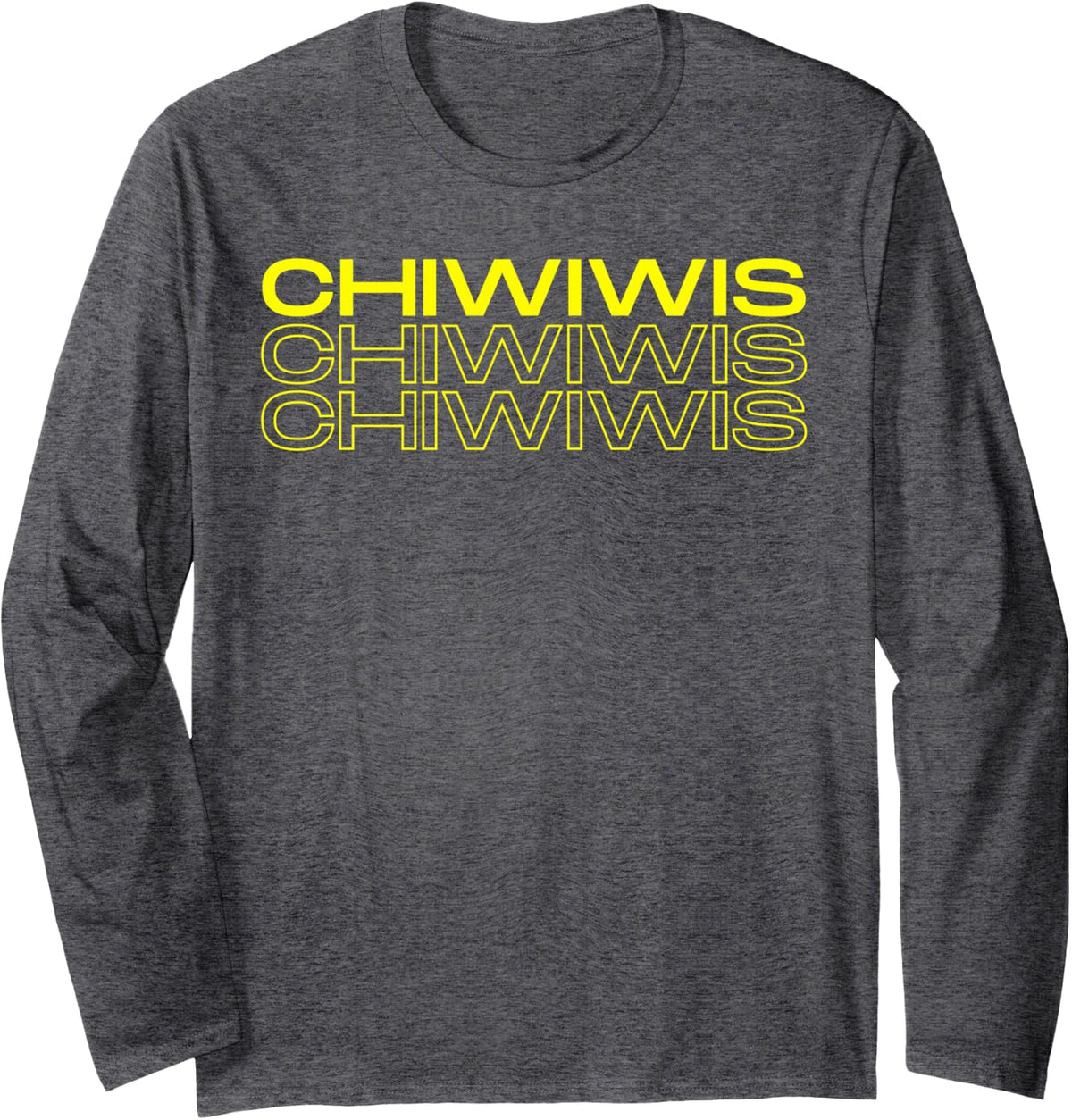 Funny Latino Mexican Chicano Cinco De Mayo Chiwiwis Long Sleeve T-Shirt - Adult Unisex Dark Heather Grey