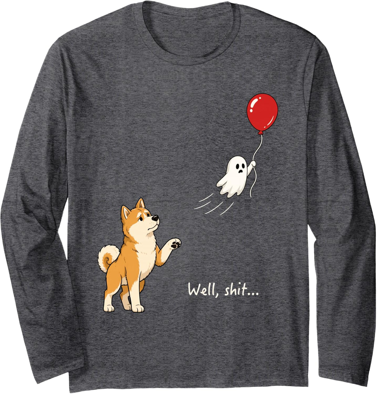 Cute Akita Well Shit Balloon Graphic Sarcastic Funny Long Sleeve T-Shirt - Adult Unisex Dark Heather Grey