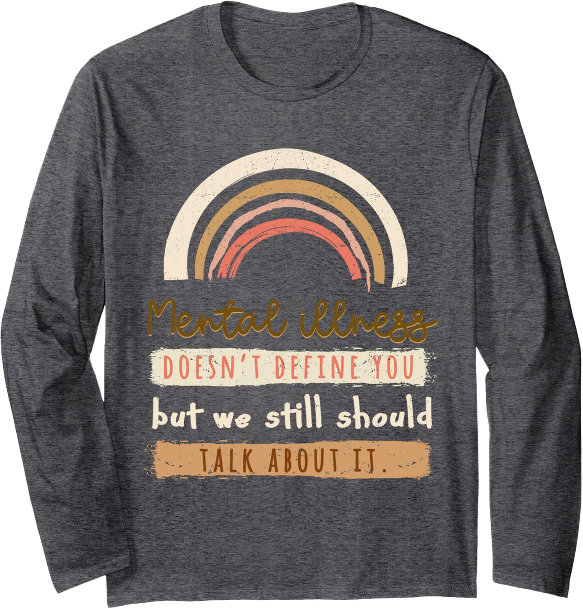 Depression Mental Health Awareness Long Sleeve T-Shirt - Adult Unisex Dark Heather Grey