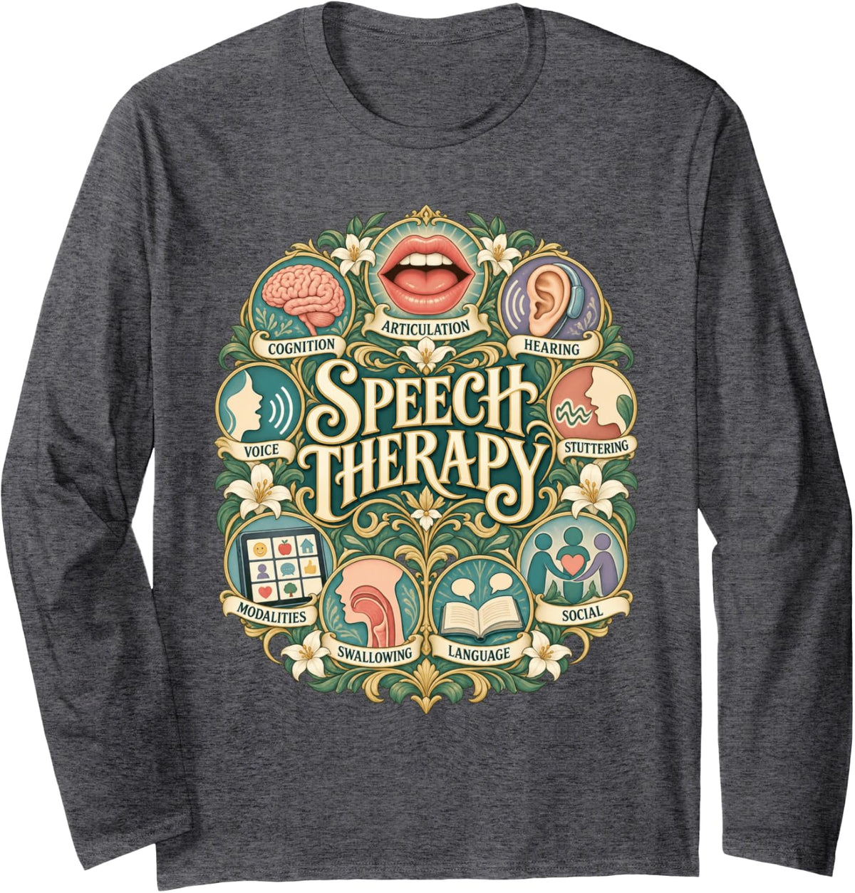 Speech Therapy SLP Pathologist Communication Disorders Long Sleeve T-Shirt - Adult Unisex Dark Heather Grey