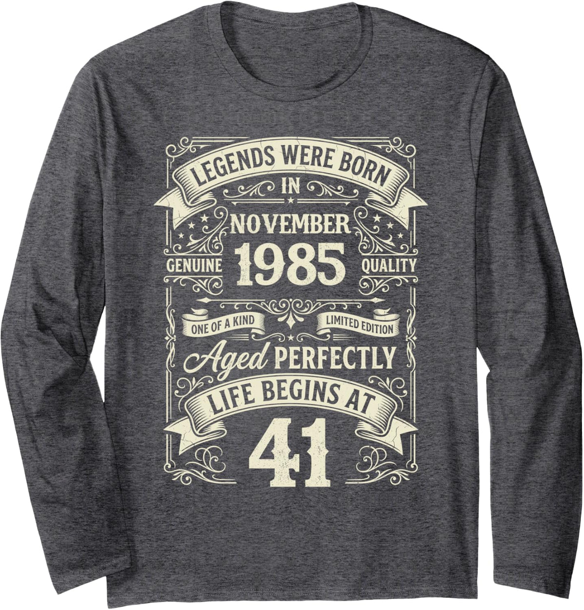 Vintage 41st Birthday Legends Born in November 1985 Long Sleeve T-Shirt - Adult Unisex Dark Heather Grey