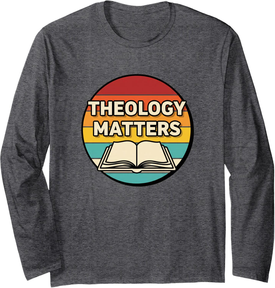 Christian Theology Matters Retro Bible Study Design Long Sleeve T-Shirt - Adult Unisex Dark Heather Grey