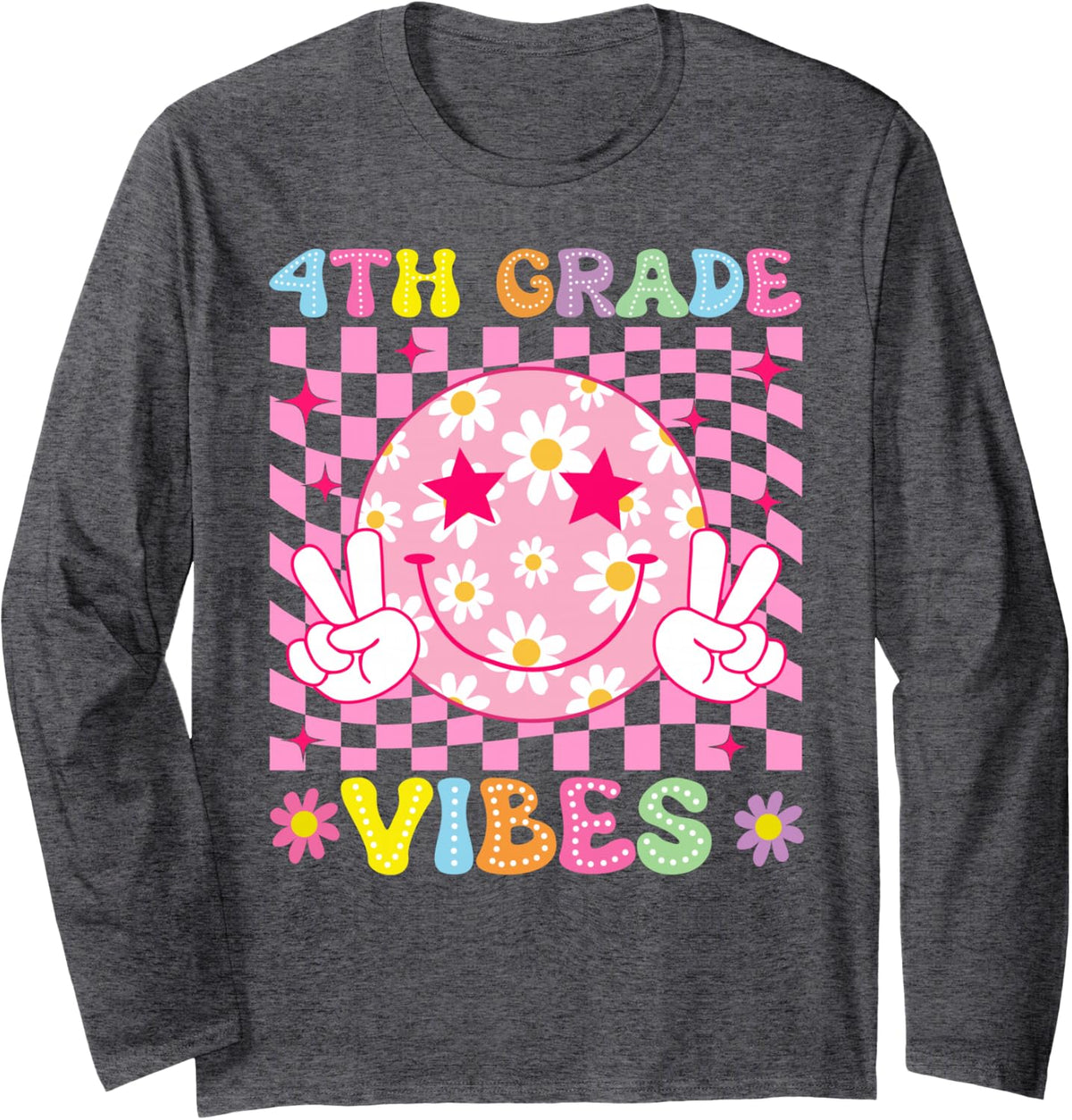 Girls 4th Grade Vibes Smile Face Back to School Fourth Grade Long Sleeve T-Shirt - Adult Unisex Dark Heather Grey