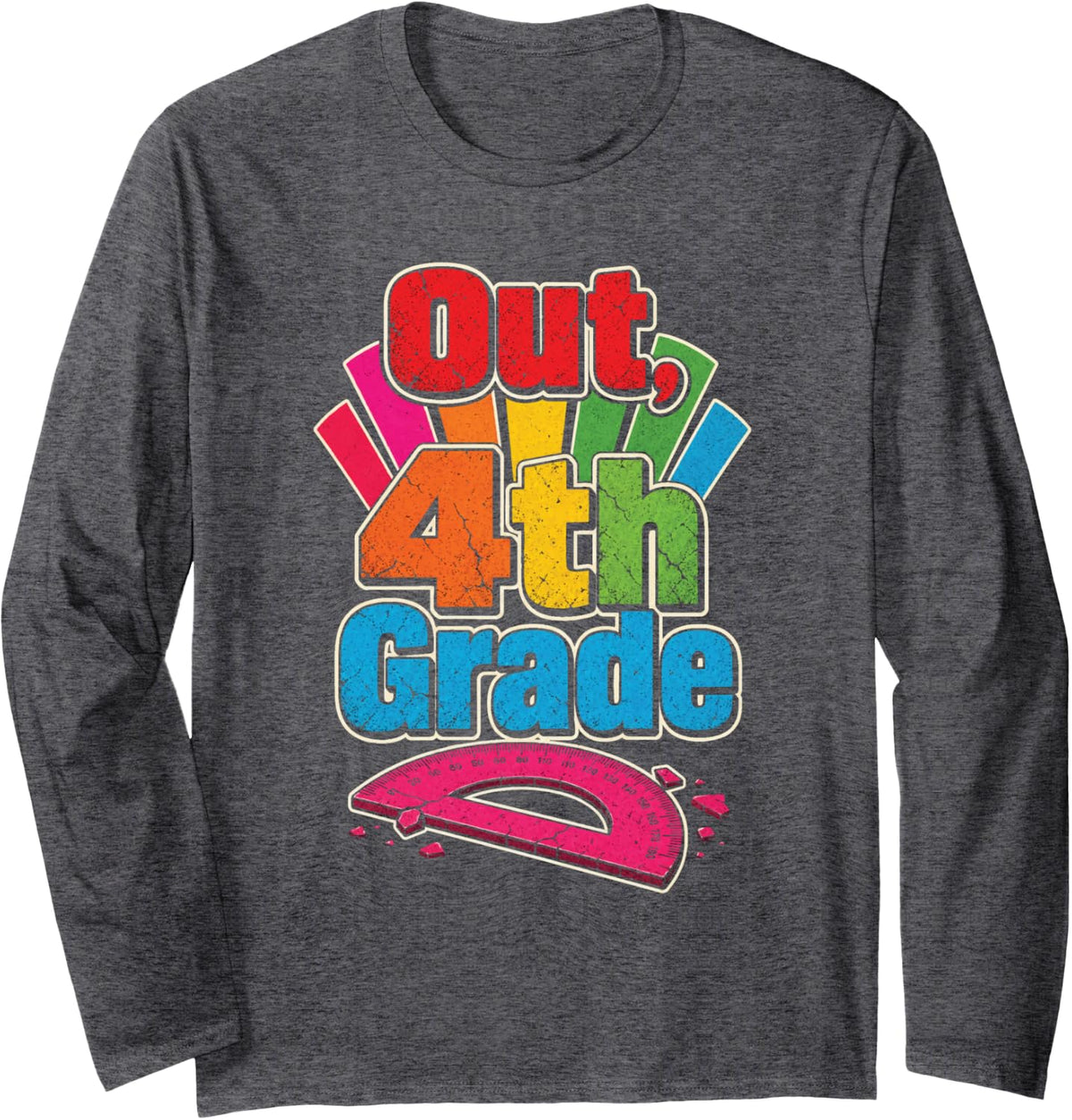 4th Grade Out Elementary Graduation Moving Up Day Long Sleeve T-Shirt - Adult Unisex Dark Heather Grey