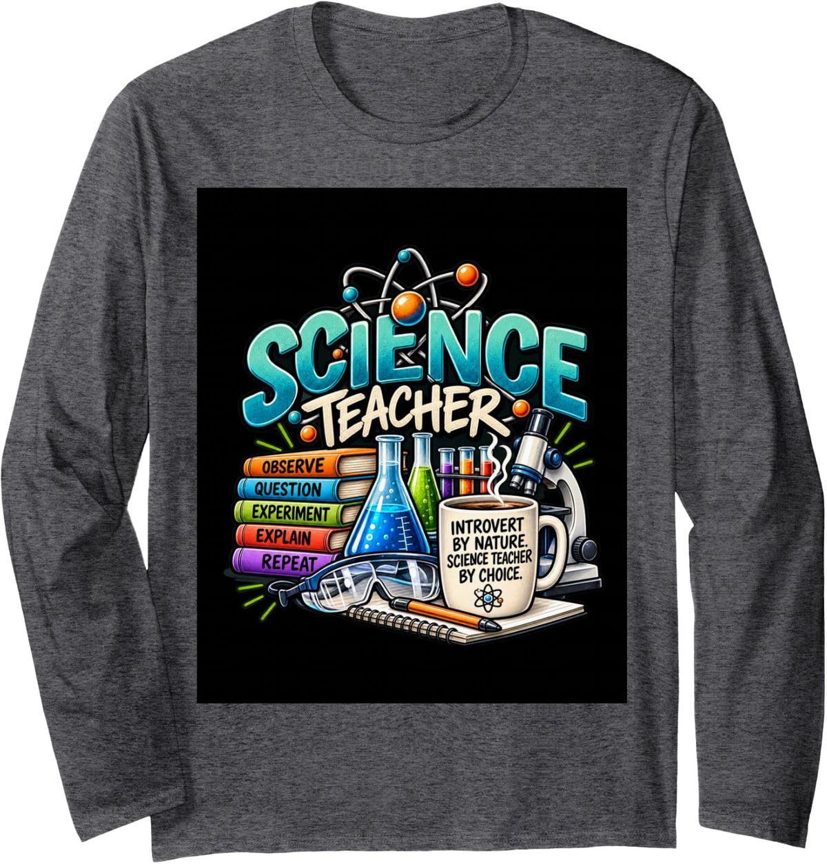 Funny Science Teacher Introvert By Nature Humor Long Sleeve T-Shirt - Adult Unisex Dark Heather Grey