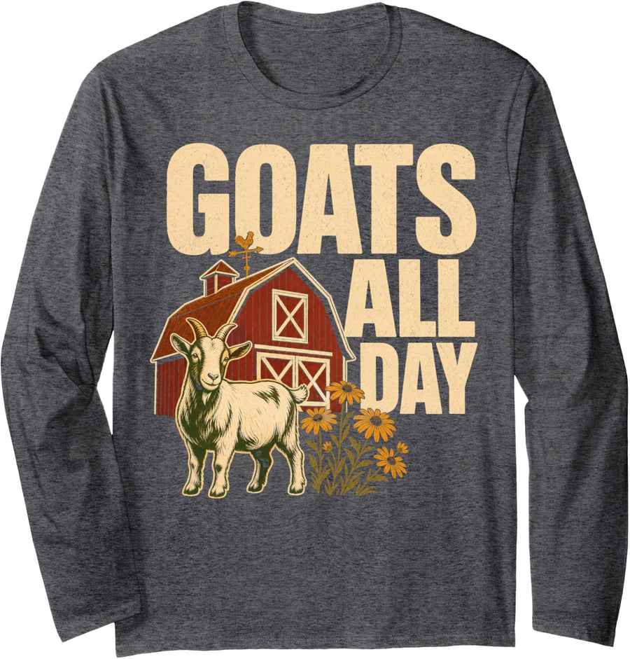 Goats All Day Goat Lover Long Sleeve T-Shirt - Adult Unisex Dark Heather Grey