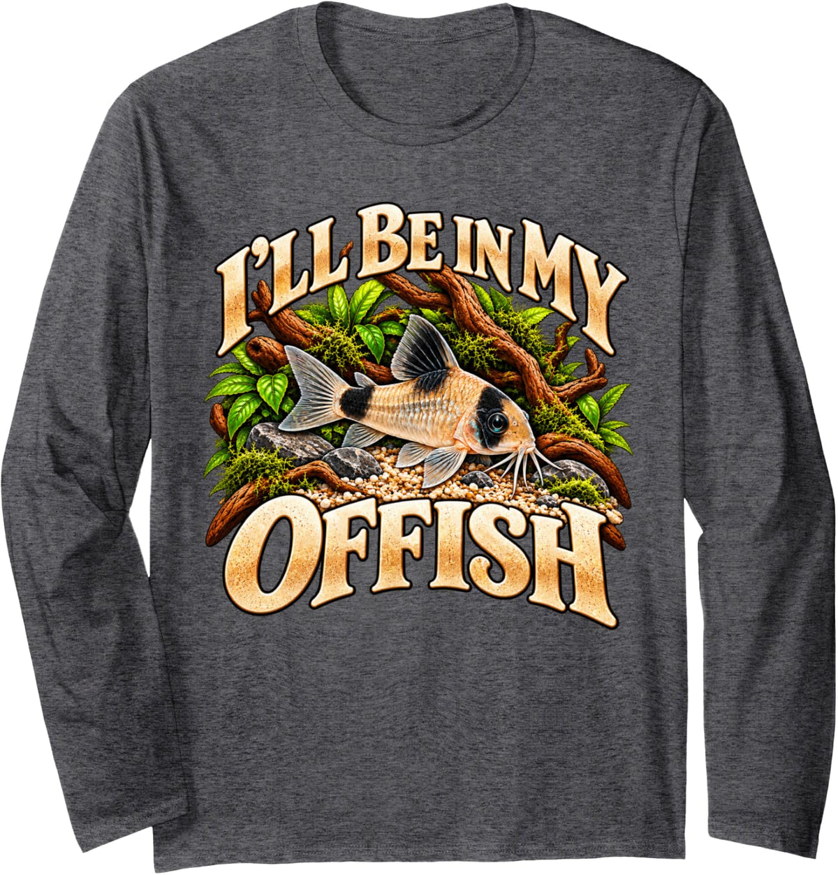 I'll Be in My Offish Panda Corydoras Aquarium Fish Humor Long Sleeve T-Shirt - Adult Unisex Dark Heather Grey