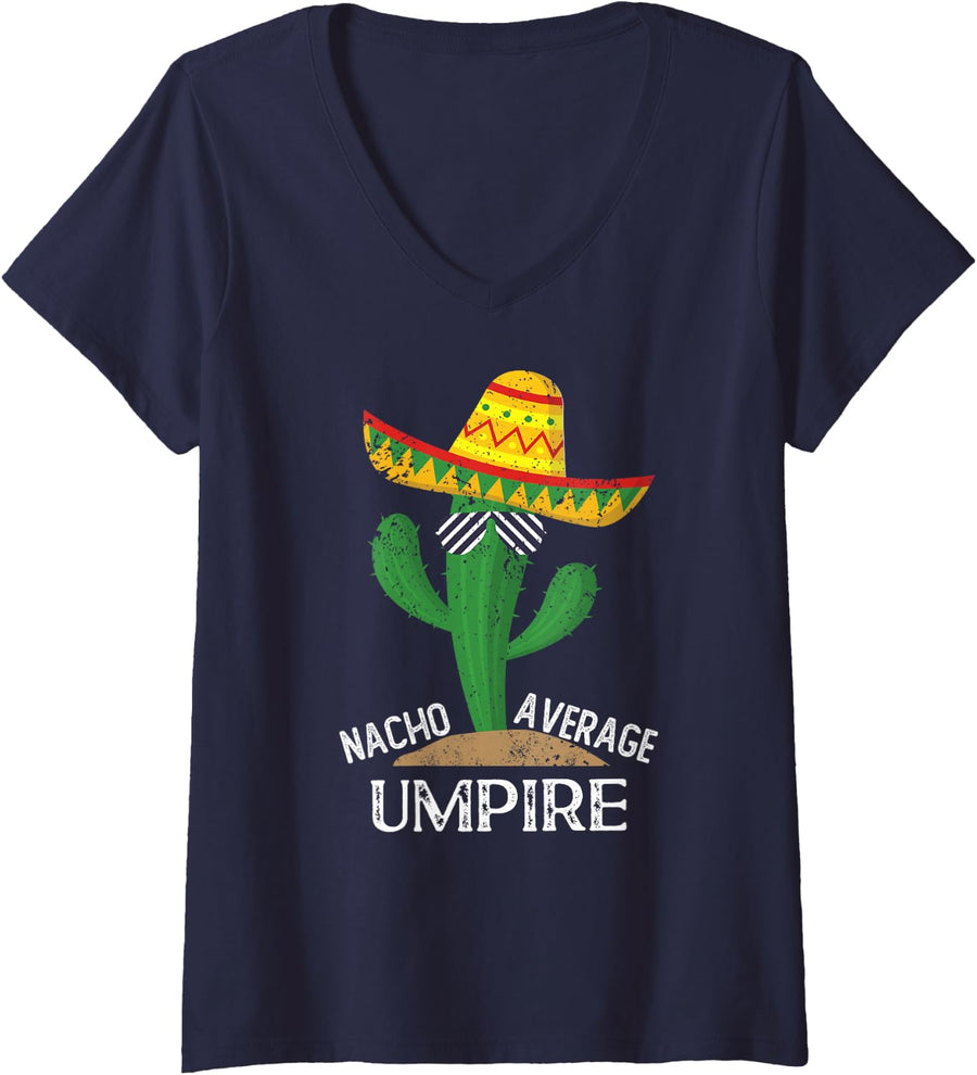 Women's Nacho Average Umpire Cinco De Mayo Mexican V-Neck T-Shirt - Navy Blue