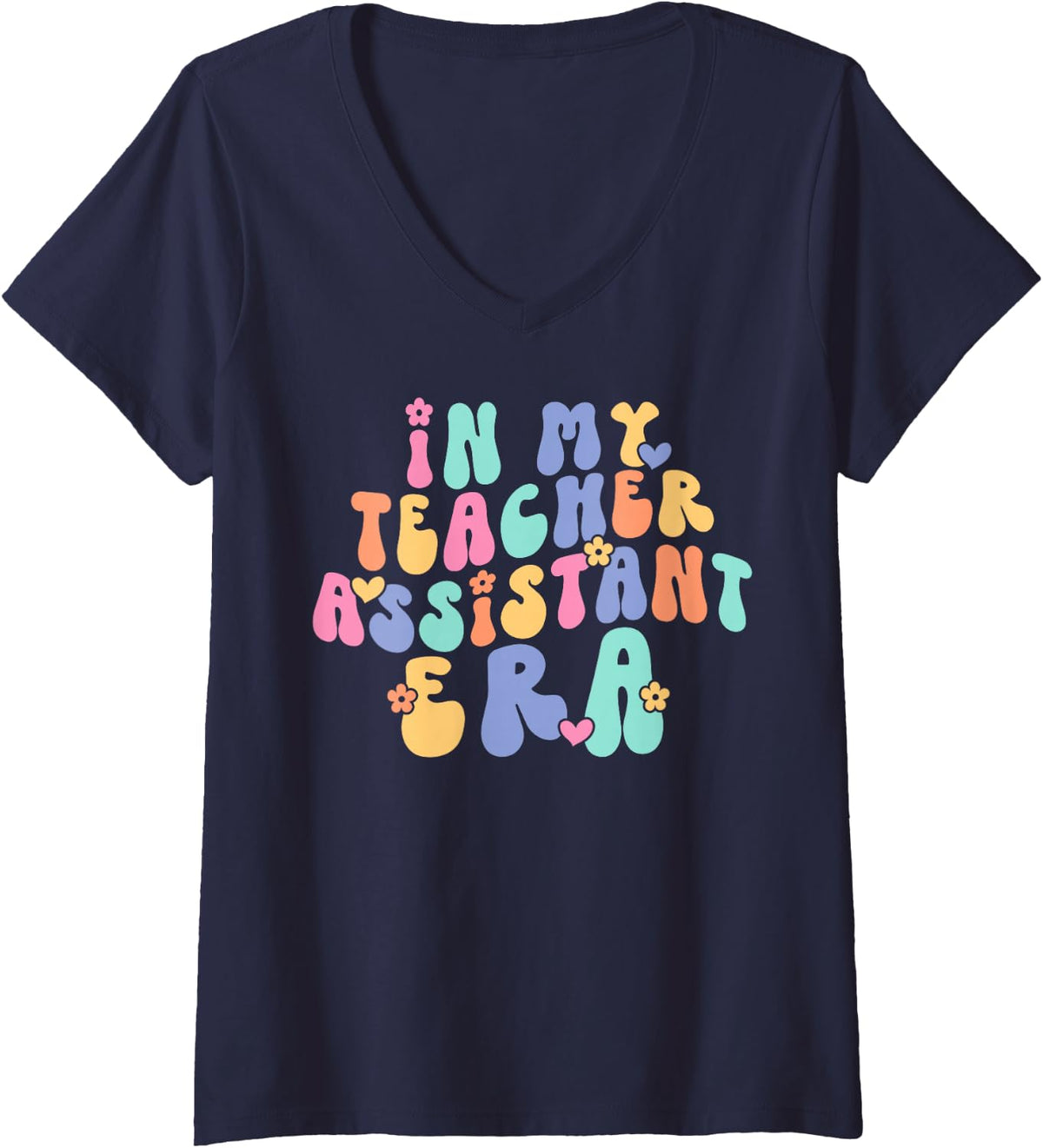 Women's in My Teacher Assistant Era Last Day of School V-Neck T-Shirt - Navy Blue