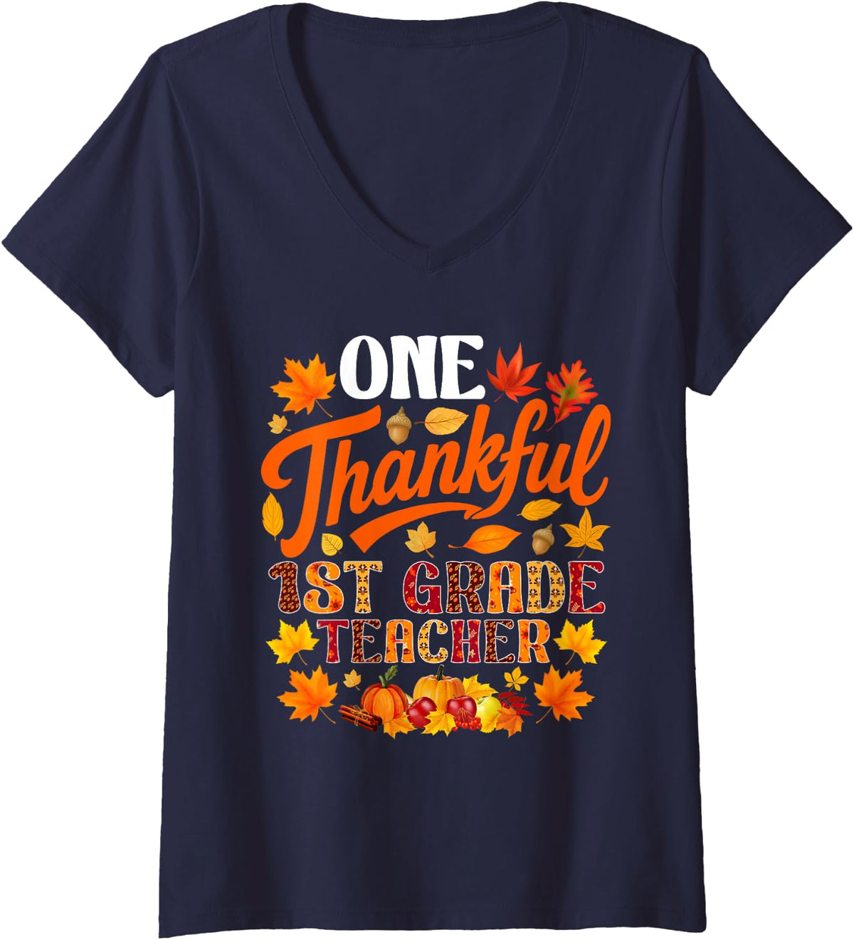 Women's One Thankful 1st Grade Teacher Fall Autumn Thanksgiving V-Neck T-Shirt - Navy Blue