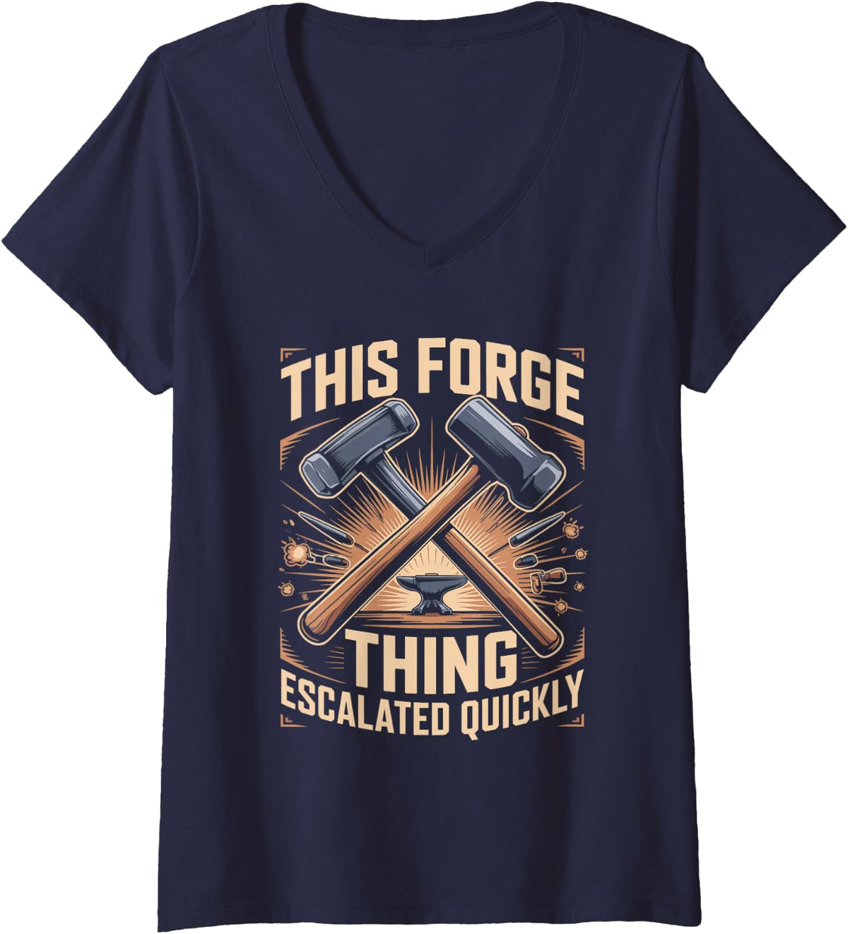 Women's This Forge Thing Escalated Quickly Blacksmithing V-Neck T-Shirt - Navy Blue
