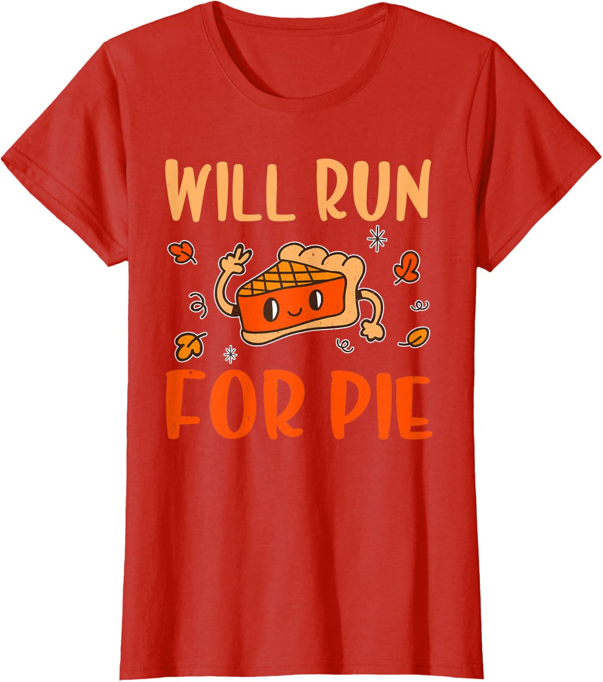 Will Run For Pie Pumpkin Funny Thanksgiving T-Shirt - Red