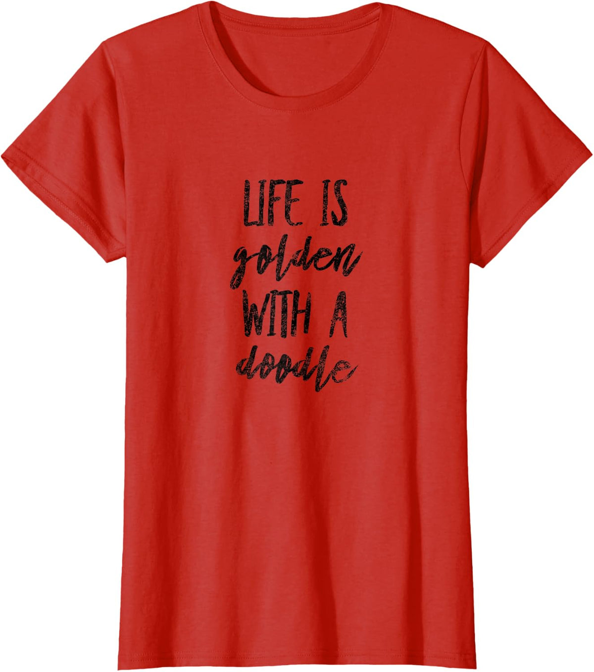 Life is Golden with a Doodle Black Distressed Goldendoodle T-Shirt - Red