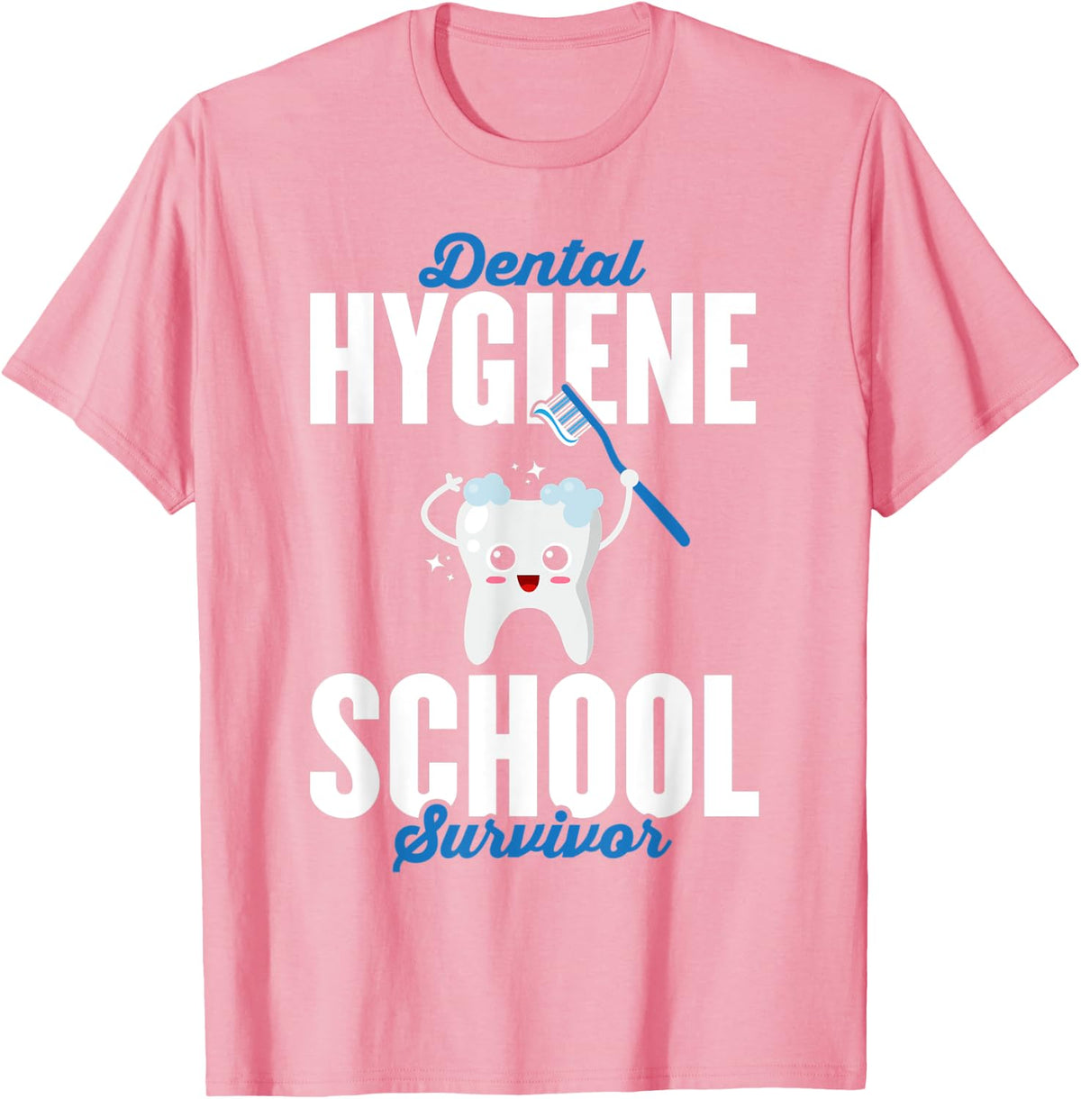 Dental hygiene school survivor for a Dental Hygienist T-Shirt - Pink