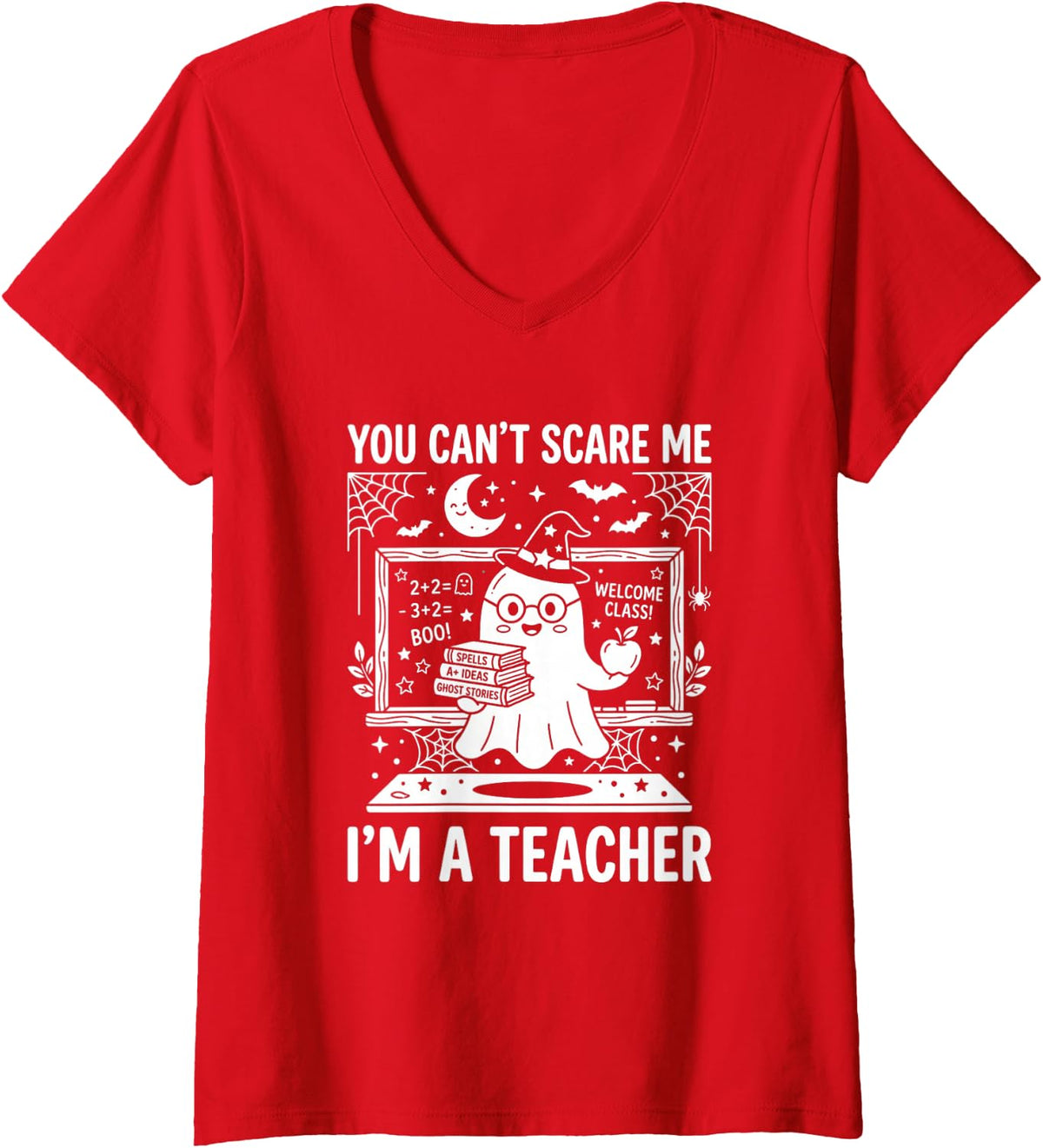Women's You Can't Scare Me I'm A Teacher Halloween Ghost V-Neck T-Shirt - Red