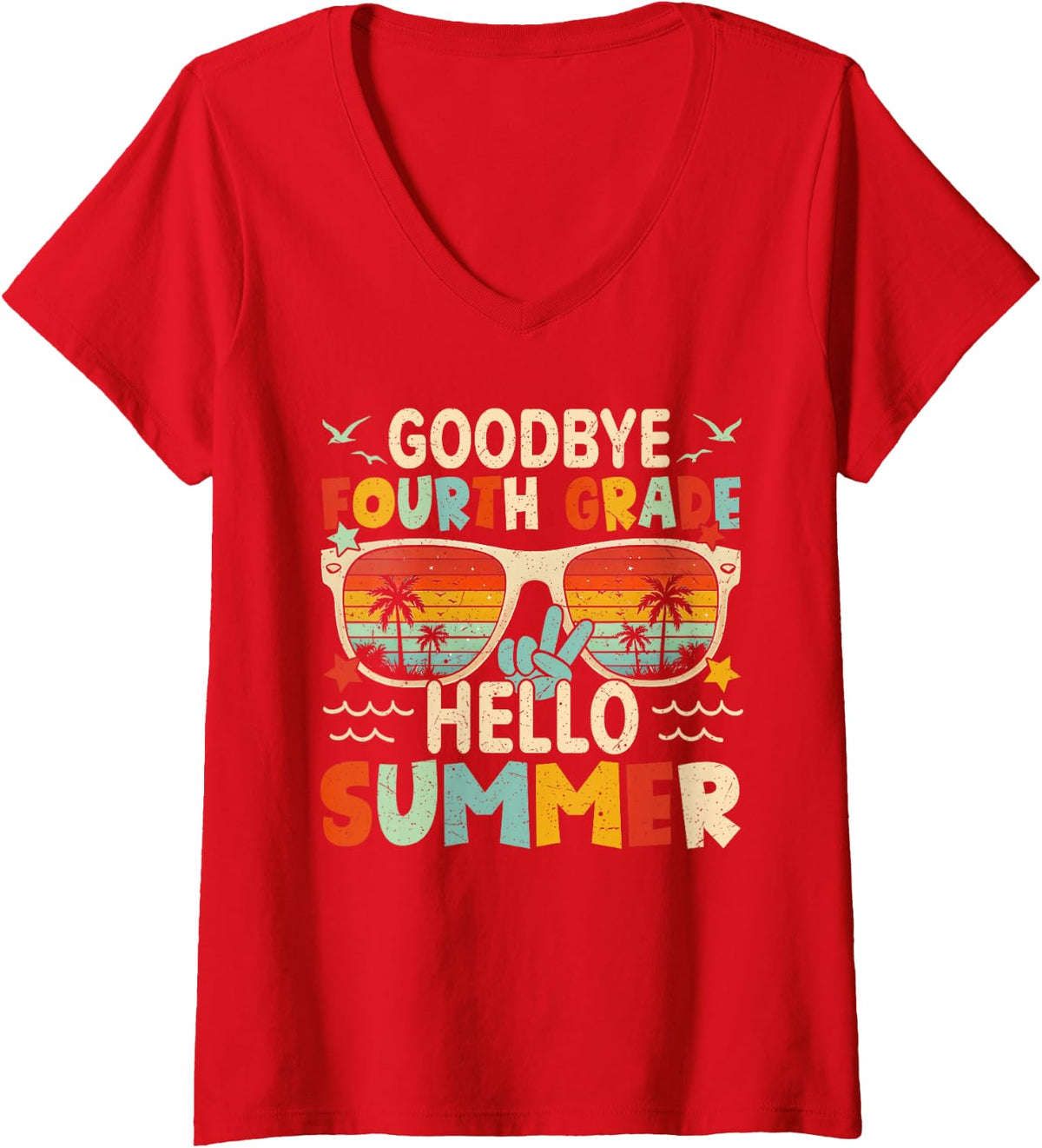 Women's Goodbye 4th Grade Hello Summer Fourth Grade Last Day School V-Neck T-Shirt - Red