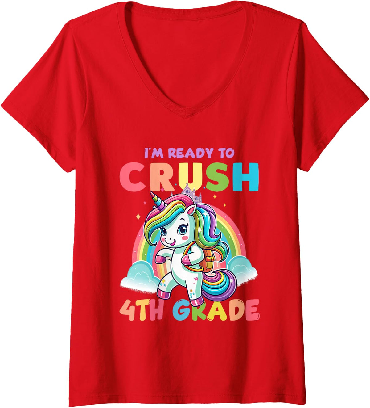 Women's Unicorn Im Ready to Crush 4th Grade First Day of School Kid V-Neck T-Shirt - Red