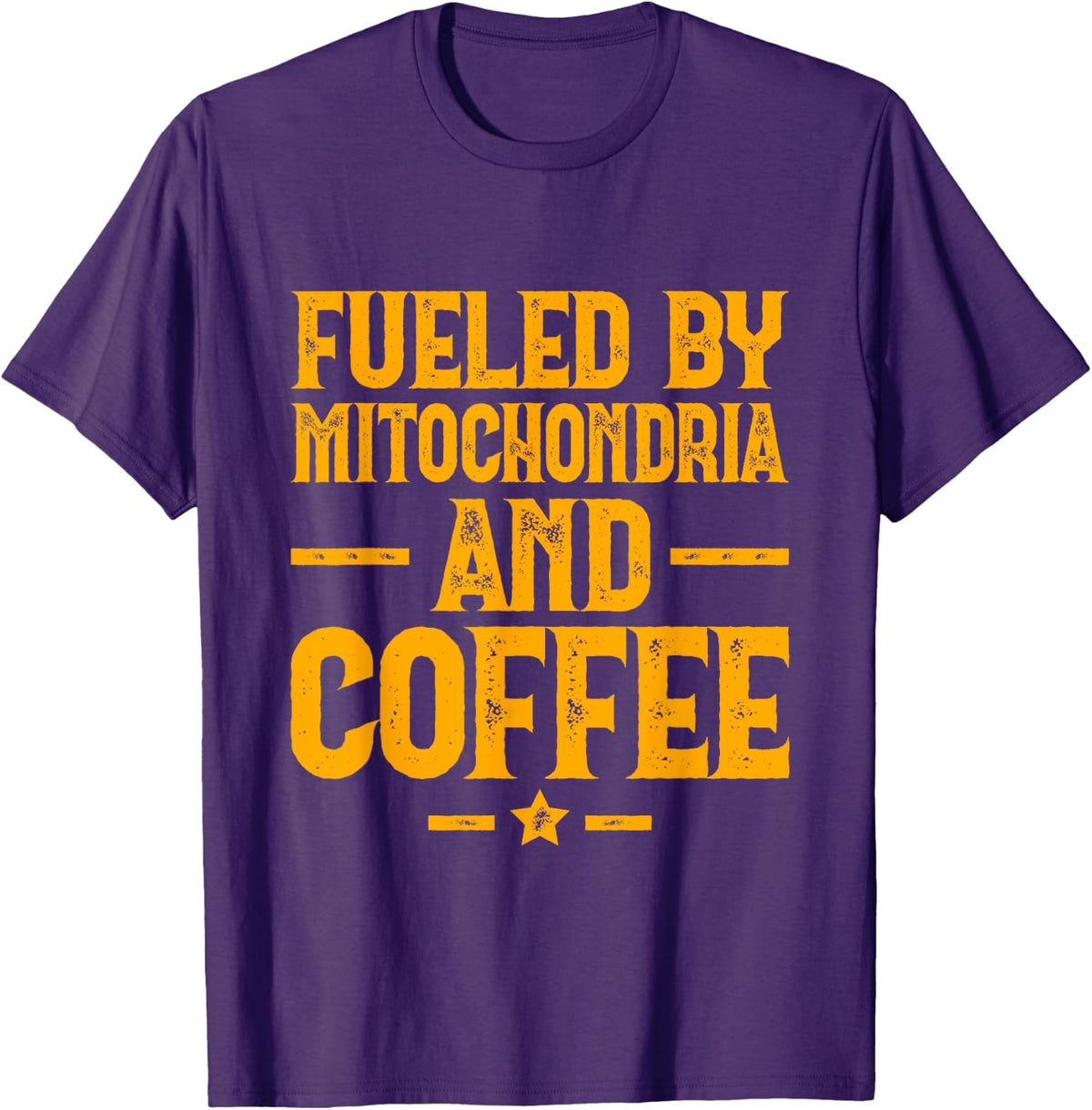 Fueled By Mitochondria And Coffee Lover Science Teacher T-Shirt - Purple