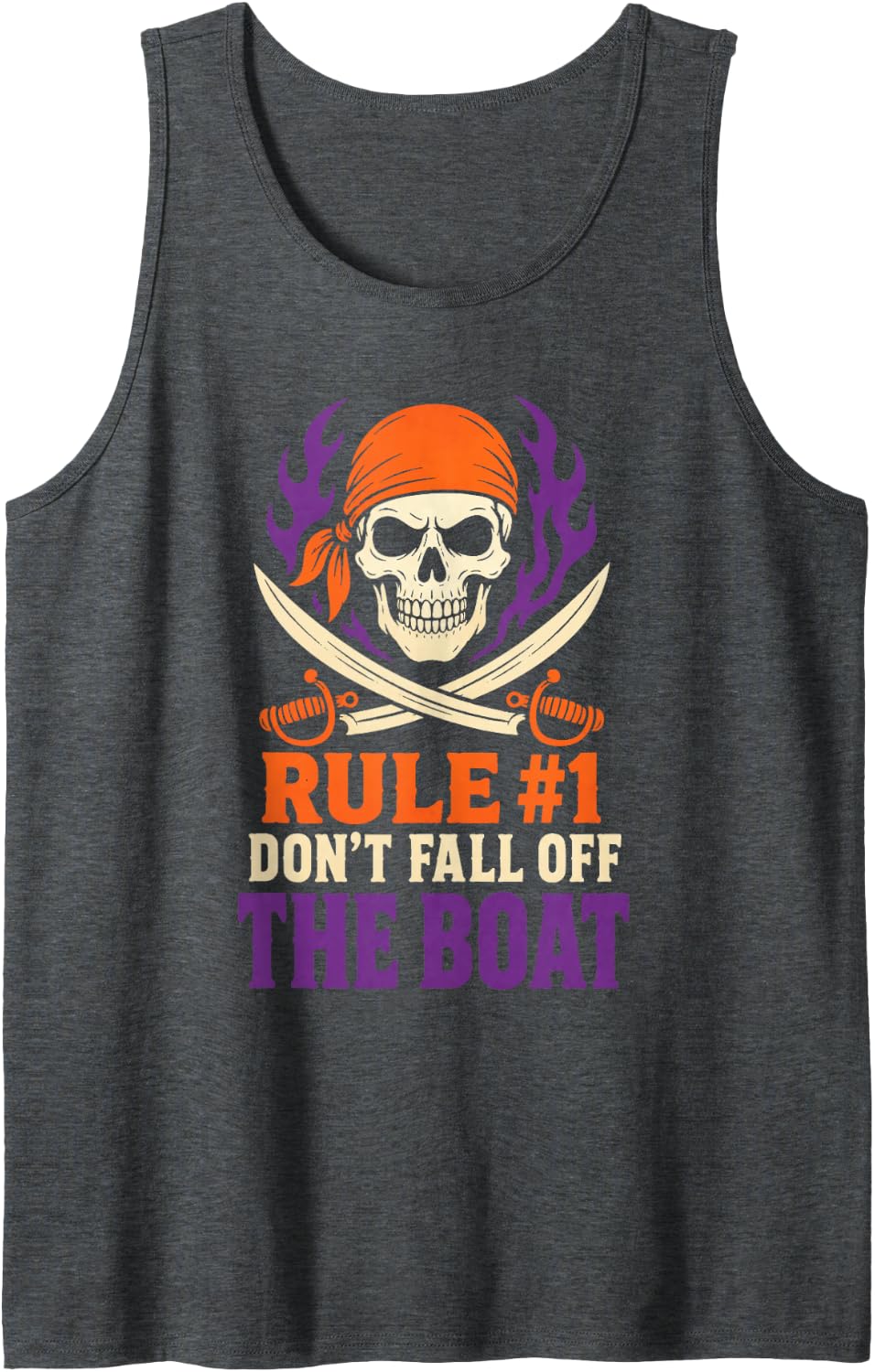 Halloween Pirate Rule 1 Don't Fall Off The Boat Funny Skull Sleeveless Tank Top - Dark Heather Grey