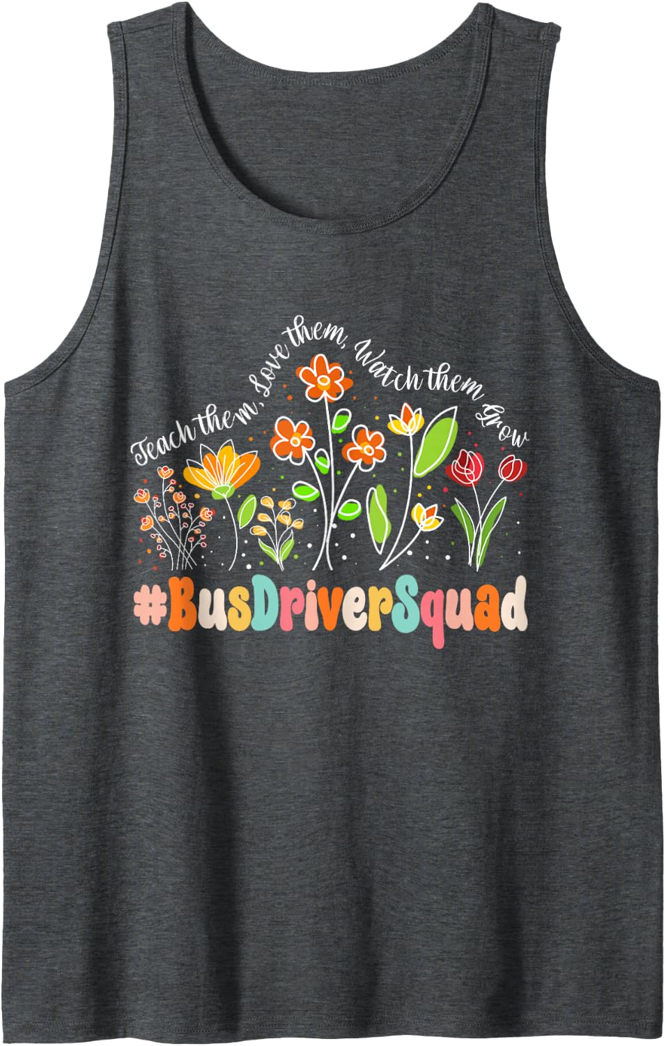 Bus Driver Squad Appreciation Week Teacher Back to School Sleeveless Tank Top - Dark Heather Grey