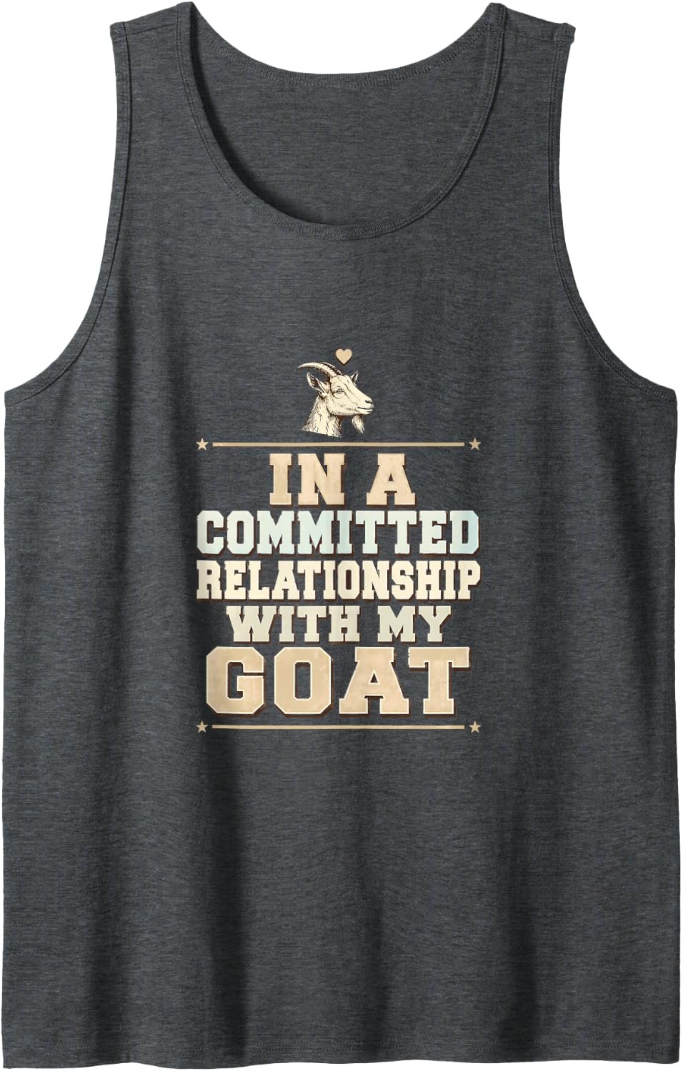 in a Committed Relationship with My Goat Funny Goat Sleeveless Tank Top - Dark Heather Grey