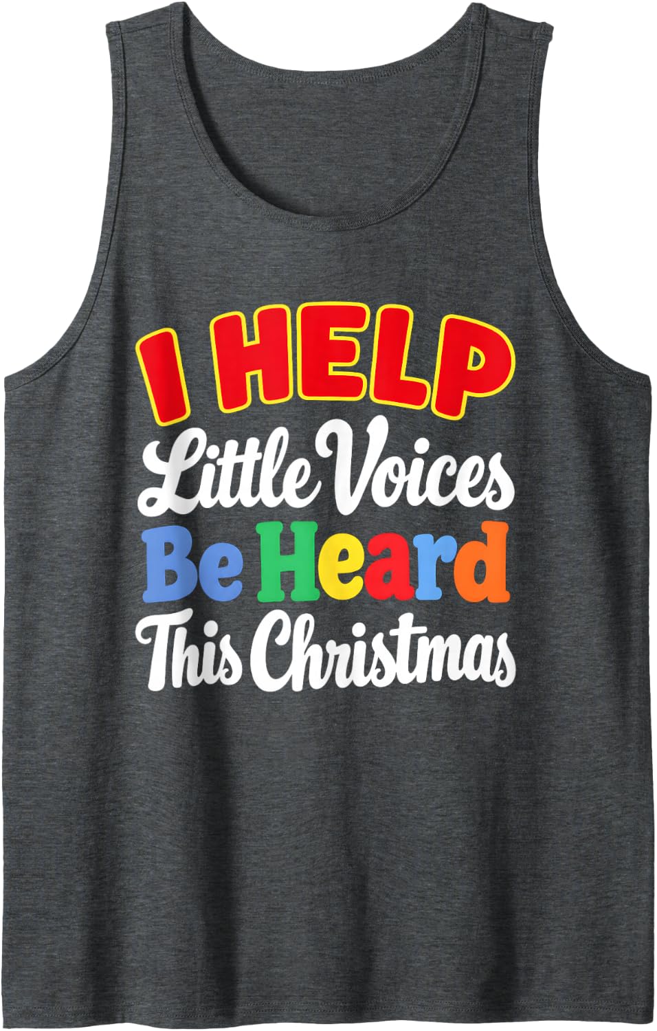 Little Voices Be Heard Speech Language Pathologist Christmas Sleeveless Tank Top - Dark Heather Grey