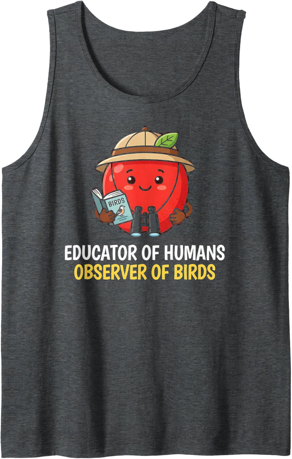 Educator of Humans Observer of Birds Teacher Birdwatcher Sleeveless Tank Top - Dark Heather Grey