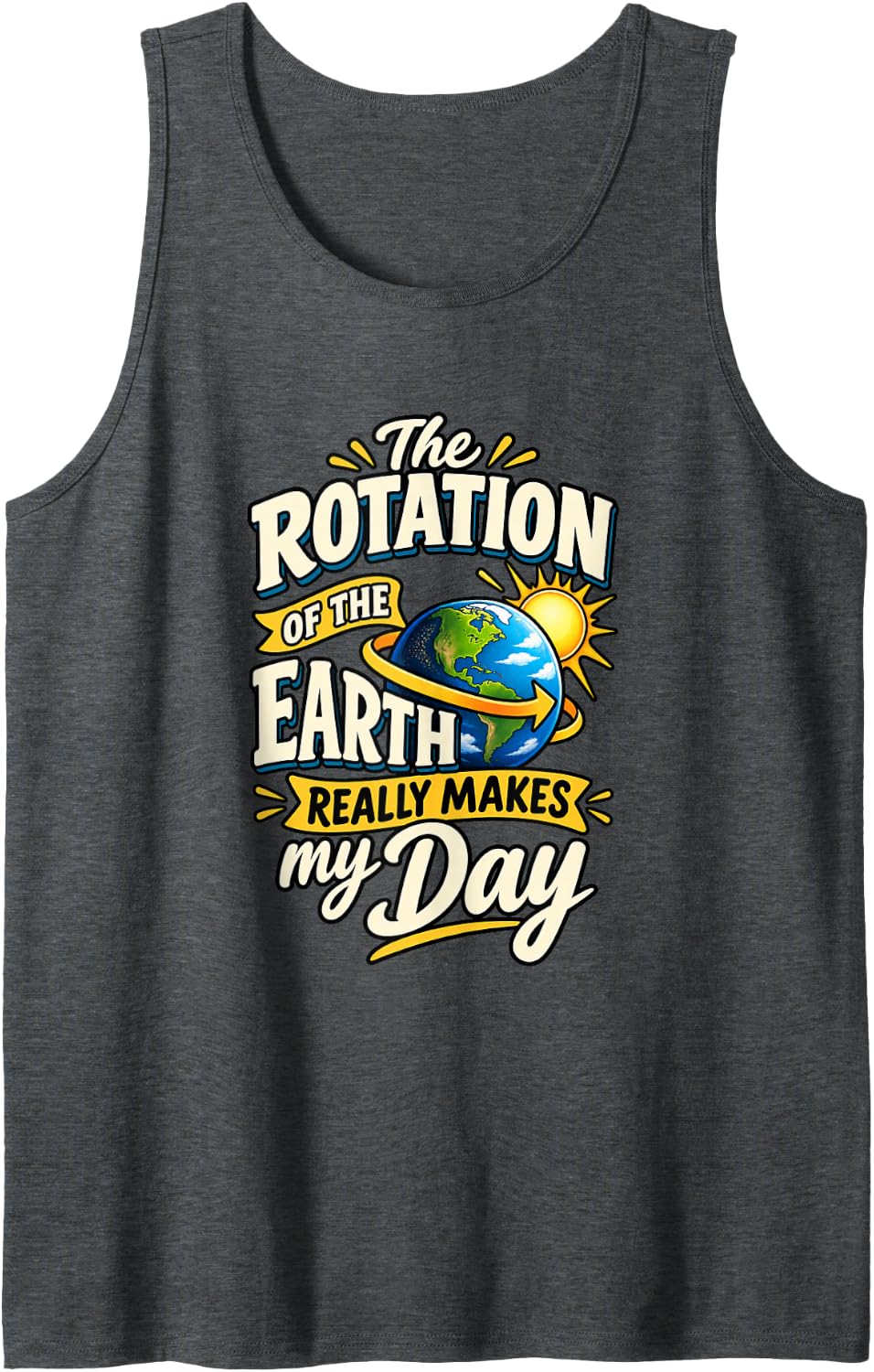 Science Teacher Funny Teachers Earth Rotation Sleeveless Tank Top - Dark Heather Grey