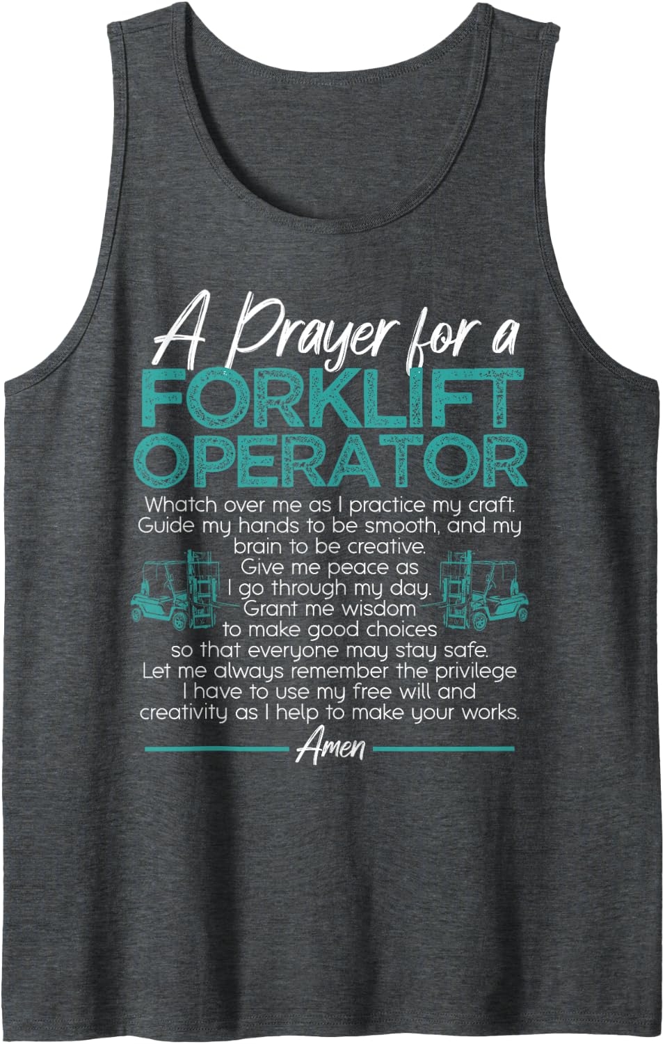 A Prayer for a Forklift Operator Certified Forklift Driver Sleeveless Tank Top - Dark Heather Grey
