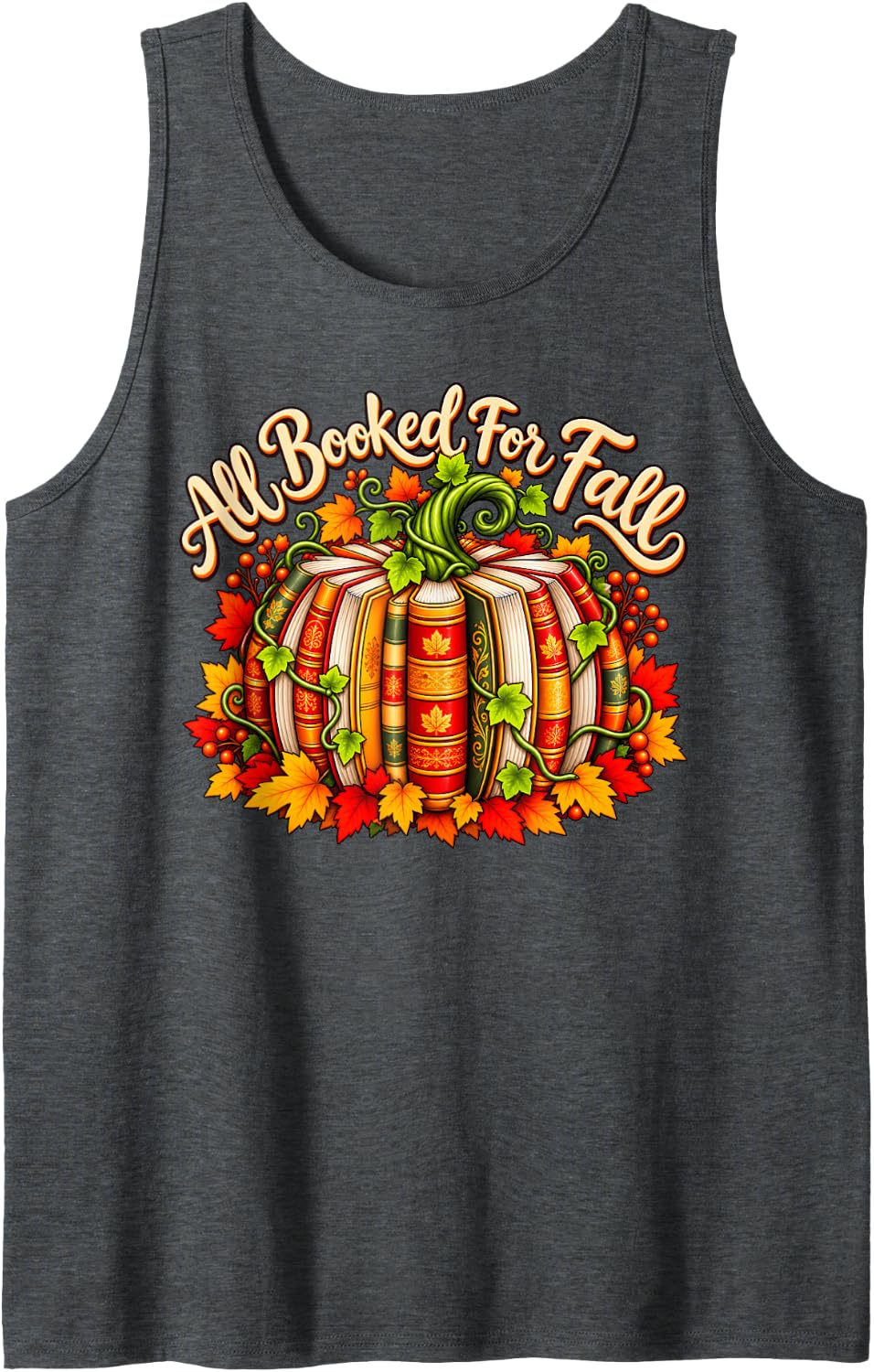 All Booked for Fall Books Coffee Pumpkin Halloween Reading Sleeveless Tank Top - Dark Heather Grey