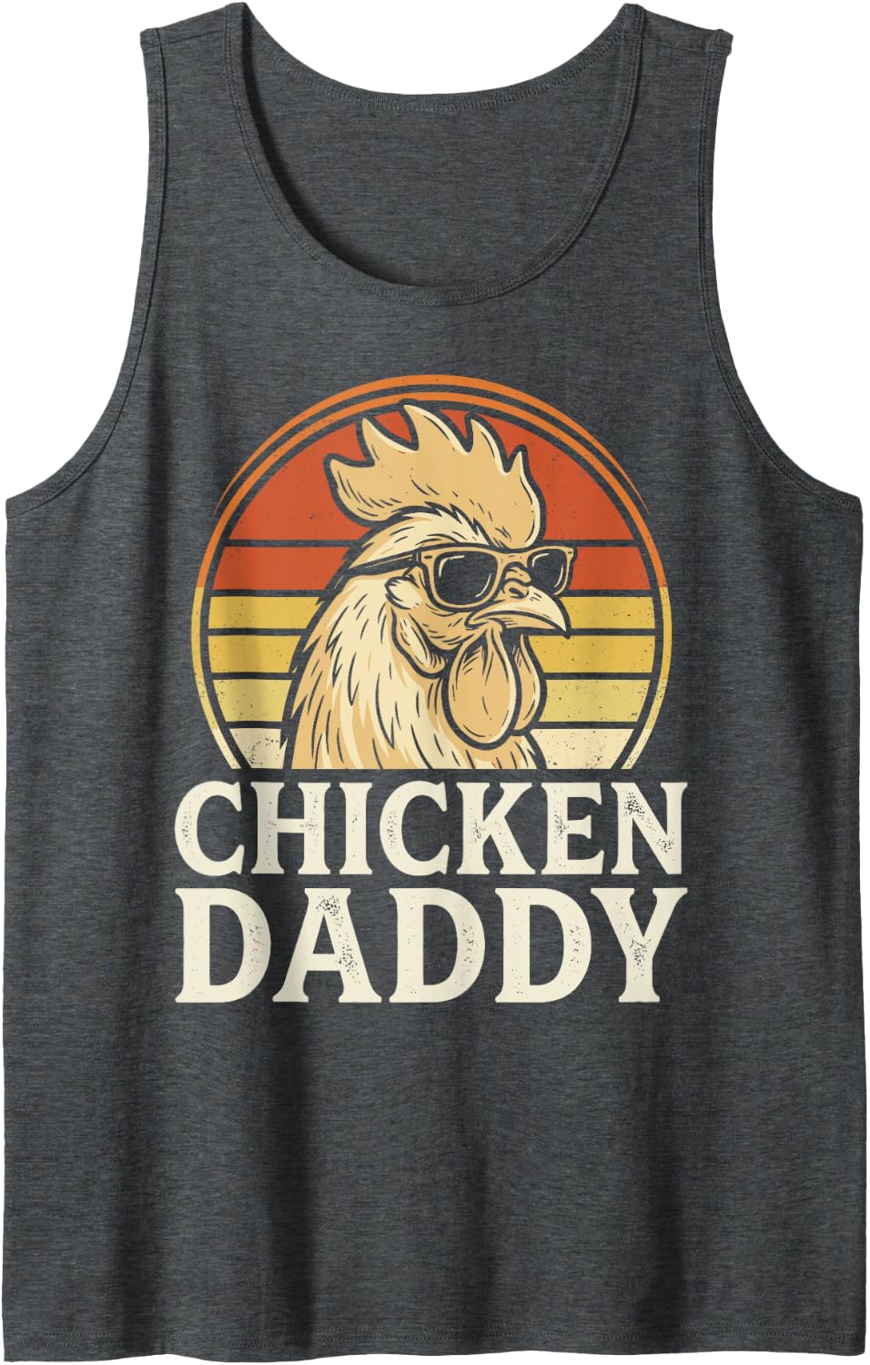 Chicken Daddy Livestock Farmer Farm Farming Cowboy Rancher Sleeveless Tank Top - Dark Heather Grey