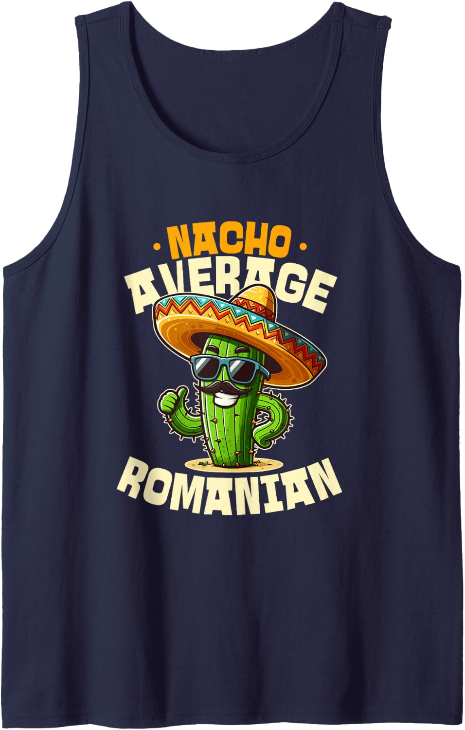 Nacho Average Romanian Funny Cinco De Mayo Sleeveless Tank Top - Navy Blue