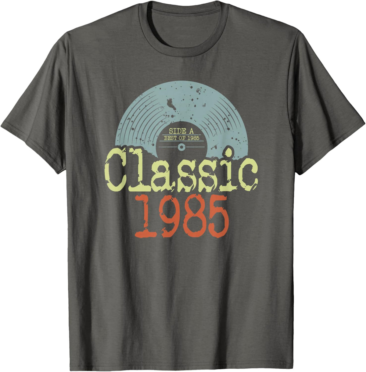 Born in 1985, Simple Best of Classic Vinyl 1985 Birthday T-Shirt - Asphalt Grey