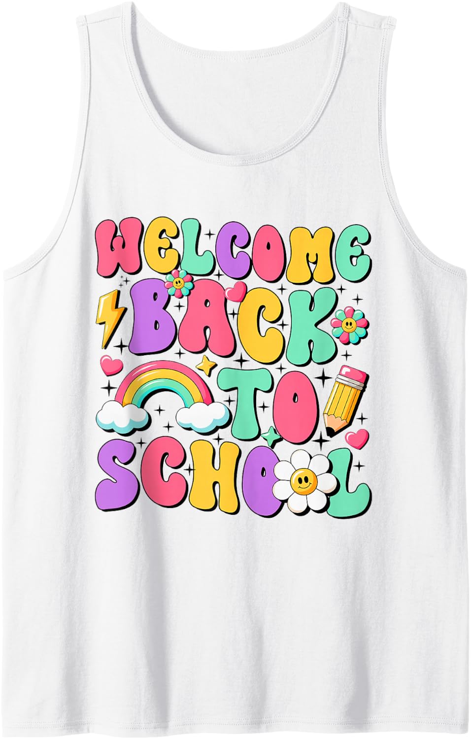 Welcome Back to School Teachers Boys Girls Happy First Day Sleeveless Tank Top - White