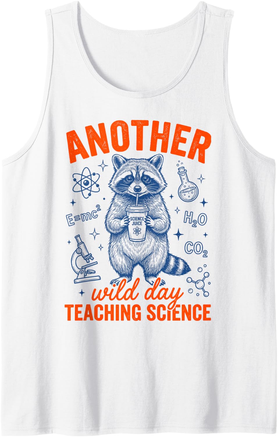 Another Wild Day Teaching Science Sleeveless Tank Top - White