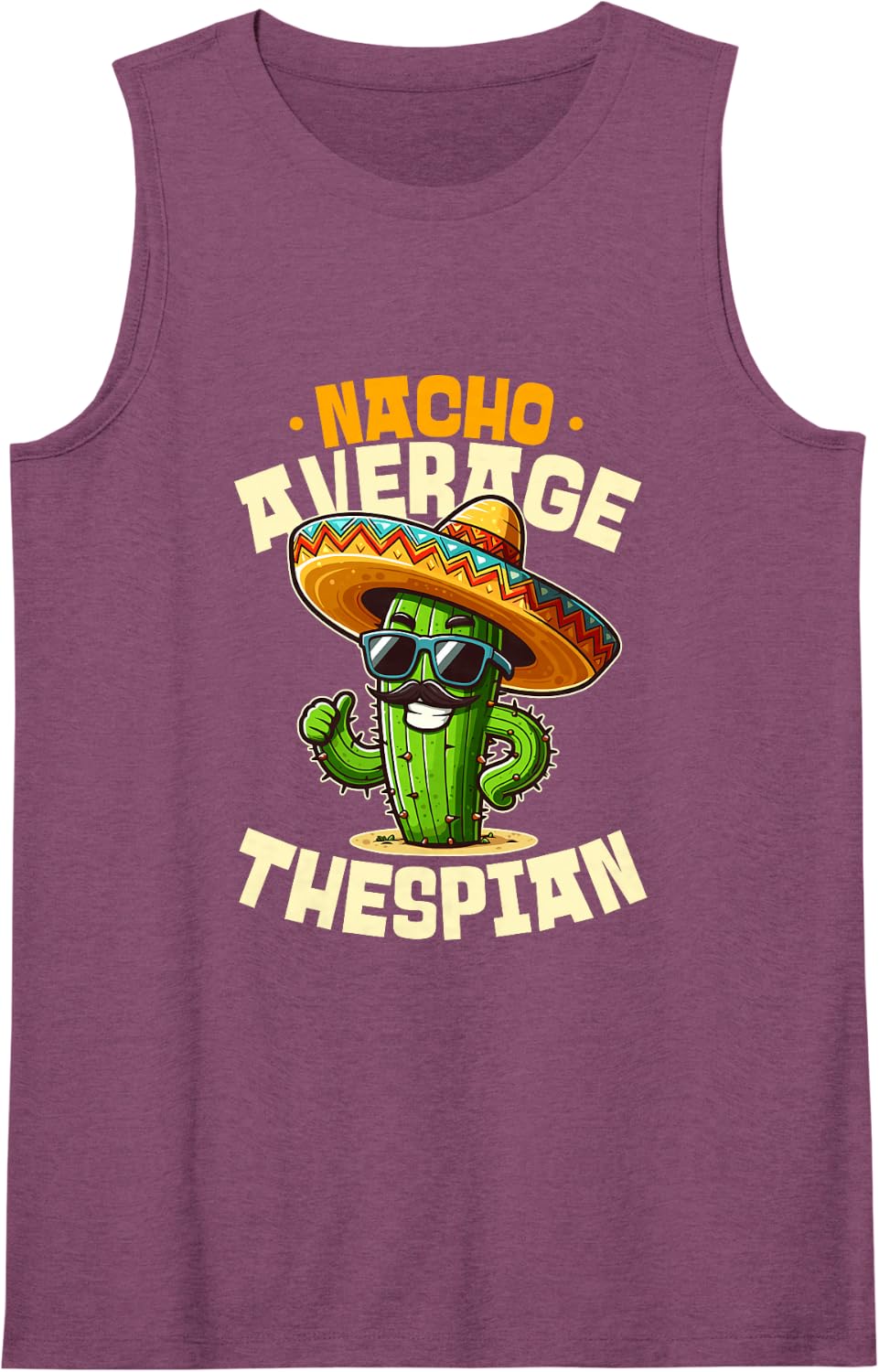 Nacho Average Thespian Funny Cinco De Mayo Fiesta Sleeveless Tank Top - Purple