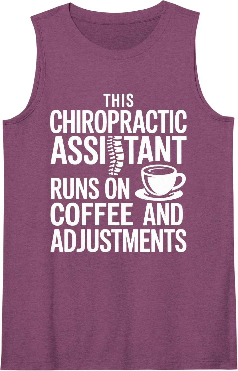 This Chiropractic Assistant Runs On Coffee and Adjustments Sleeveless Tank Top - Purple