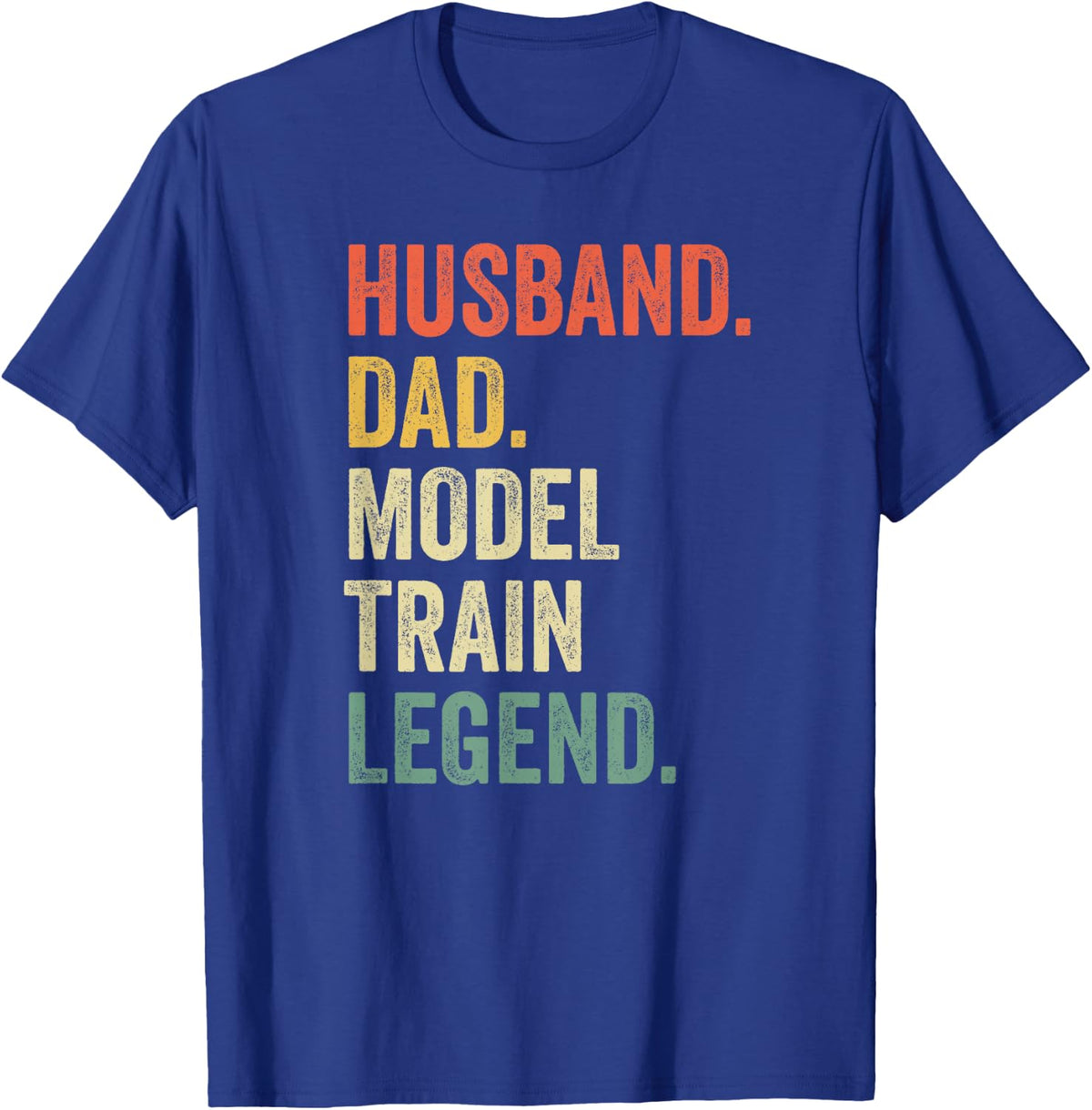 Husband Dad Model Railroad Legend Train Conductor Father T-Shirt - Royal Blue