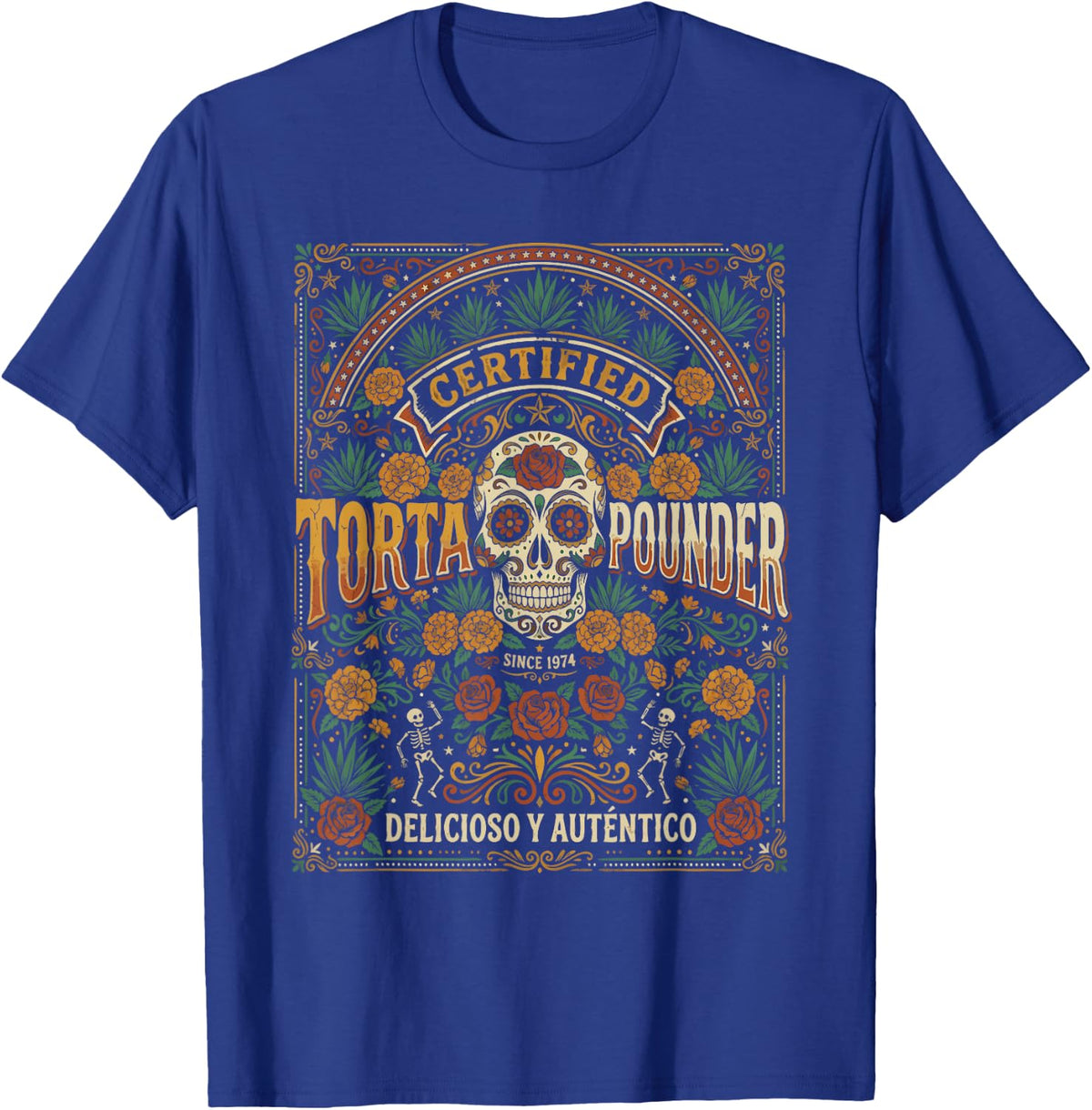 Funny Torta Certified Torta Pounder Cinco De Mayo Men Women T-Shirt - Royal Blue