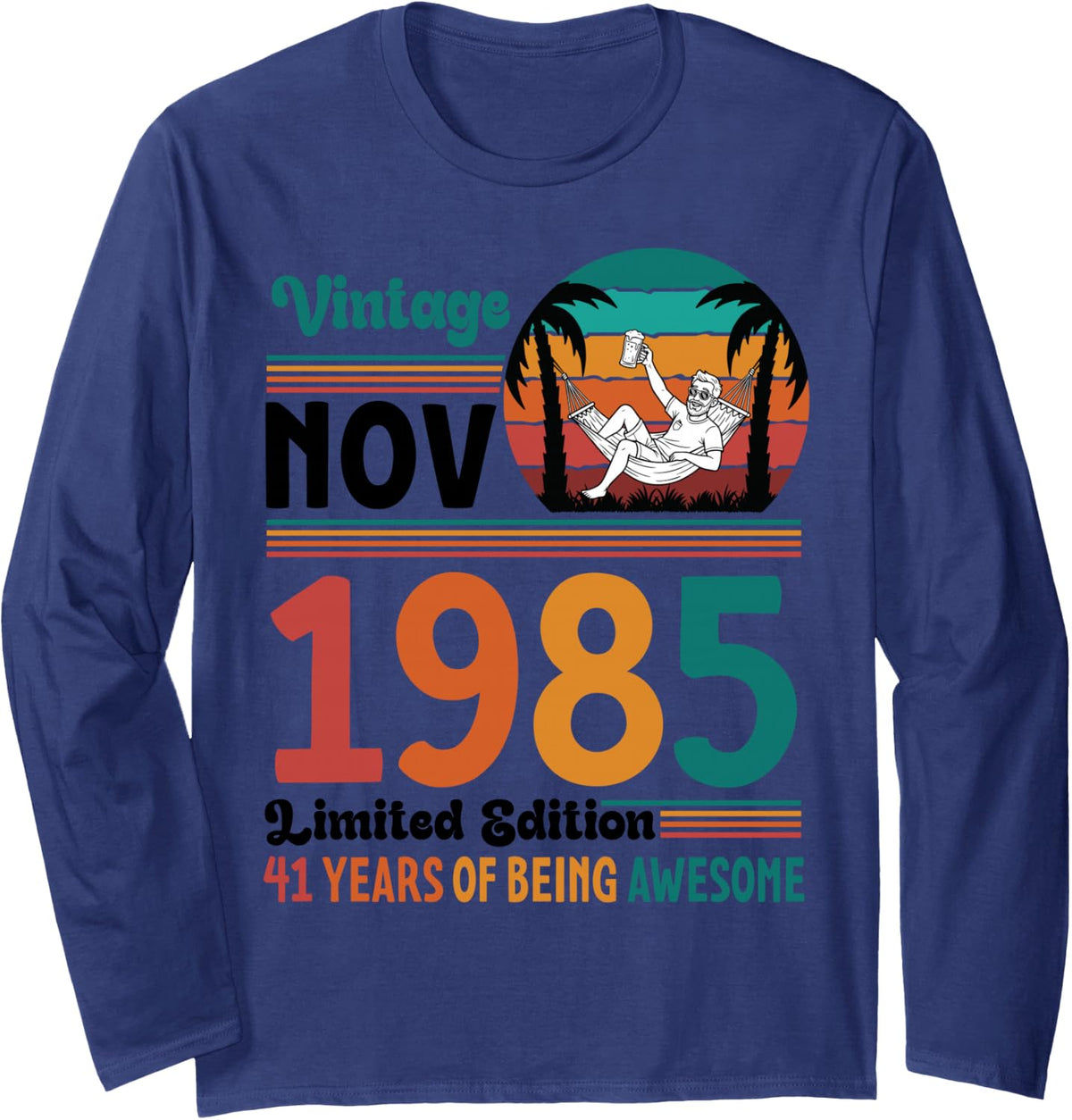 Vintage November 1985 Ltd Edition 41 Years of Being Awesome Long Sleeve T-Shirt - Adult Unisex Navy Blue